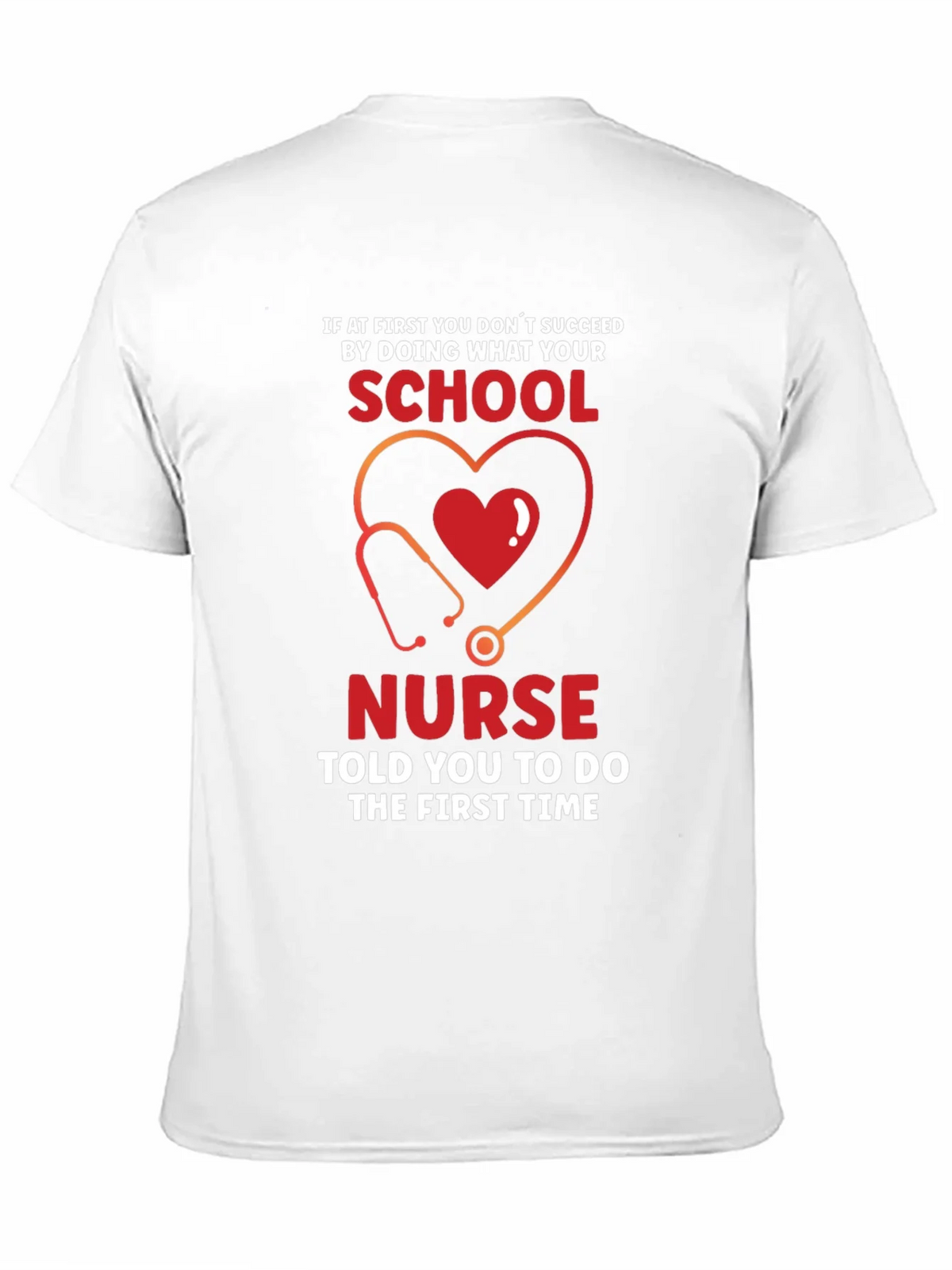 School Nurse T-Shirt: If at First You Dont Succeed Tee product image 8