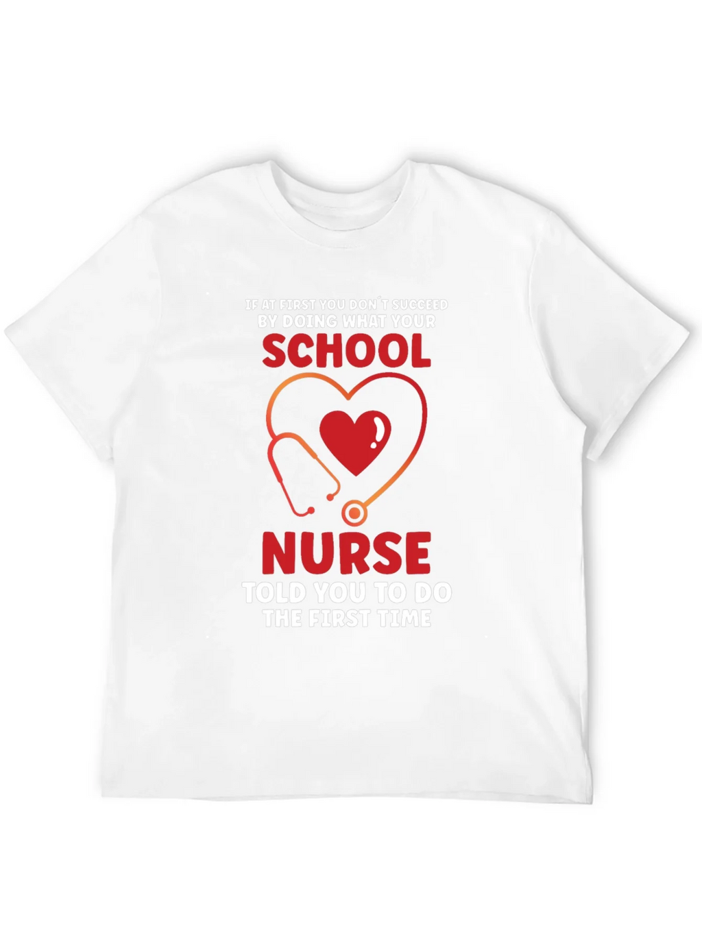 School Nurse T-Shirt: If at First You Dont Succeed Tee product image 9