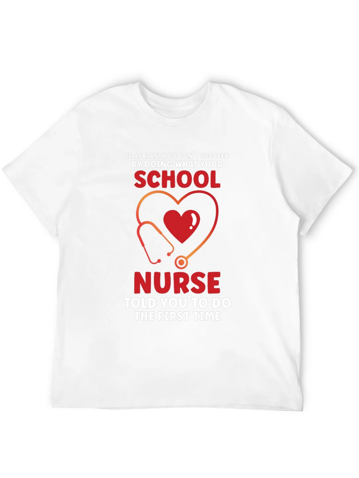 School Nurse T-Shirt: If at First You Dont Succeed Tee product image 9