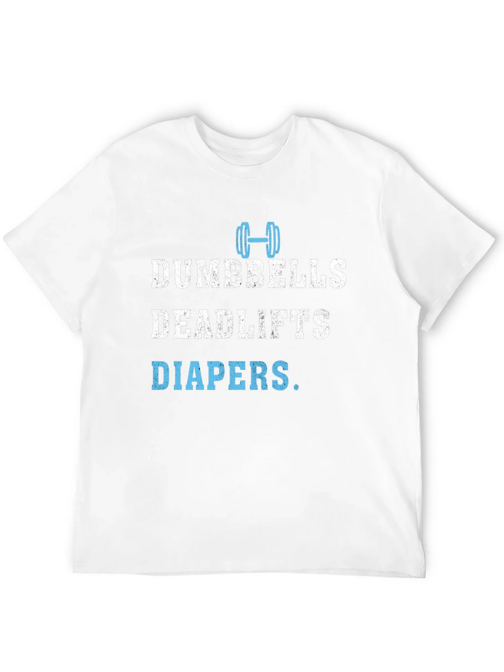 Dumbbells Deadlifts Diapers Mens T-Shirt product image 11