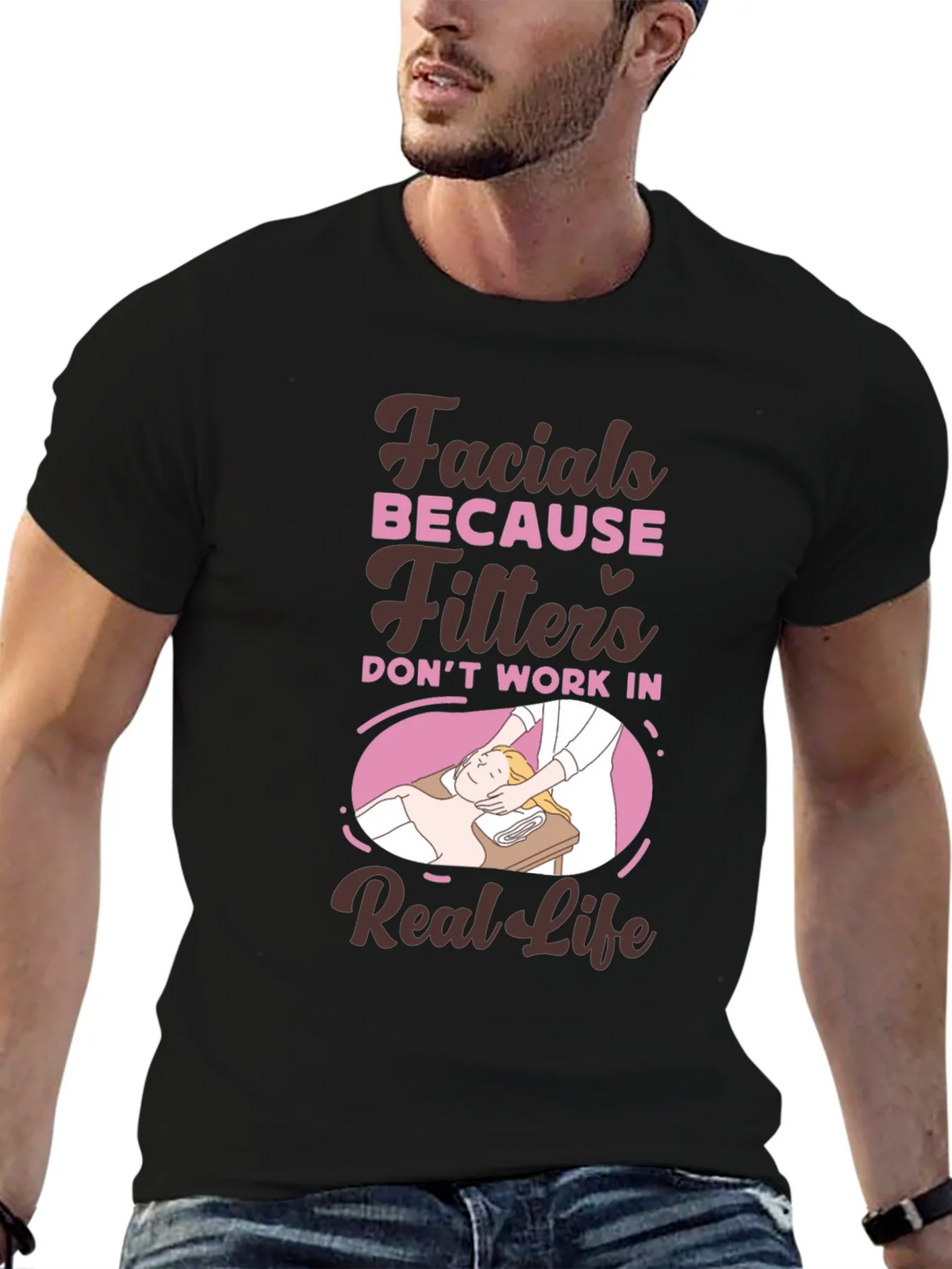 Facials Because Filters Dont Work T-Shirt product image 6