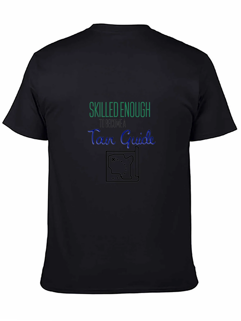 Skilled Enough Tour Guide Black T-Shirt product image 4