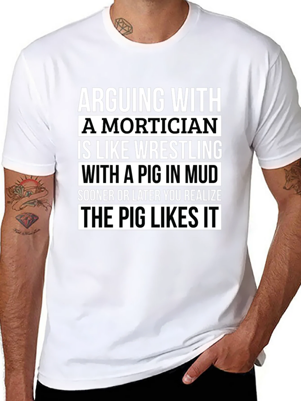 Arguing With a Mortician T-Shirt - Pig in Mud Wrestling product image 7