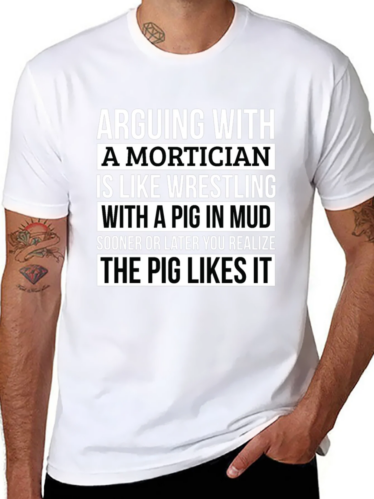 Arguing With a Mortician T-Shirt - Pig in Mud Wrestling product image 7
