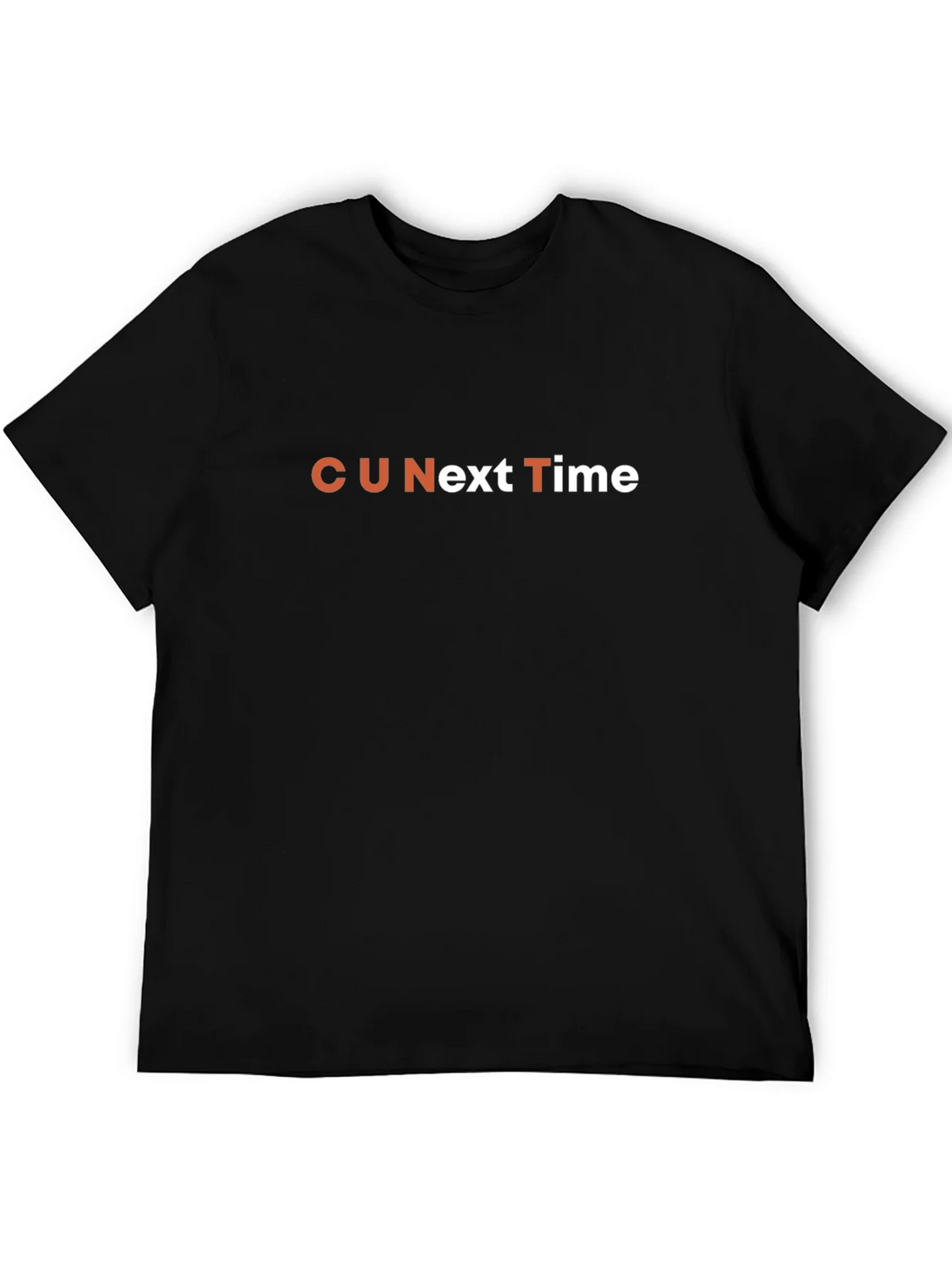 CU Next Time T-Shirt - Funny Sarcastic Graphic Tee product image 5