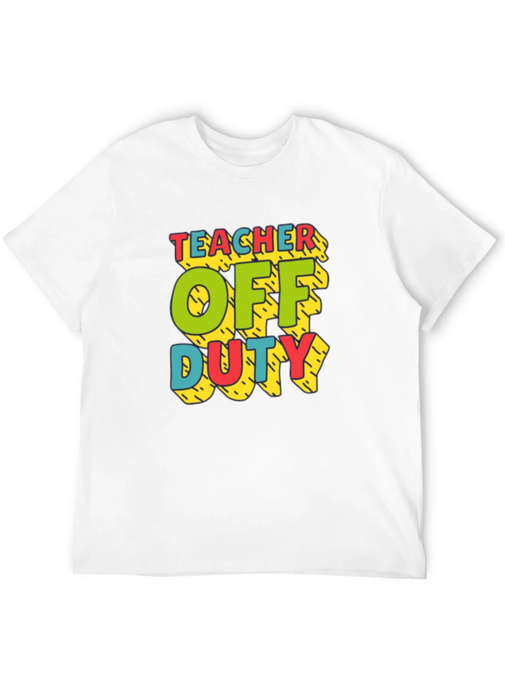 Teacher Off Duty Graphic T-Shirt product image 9