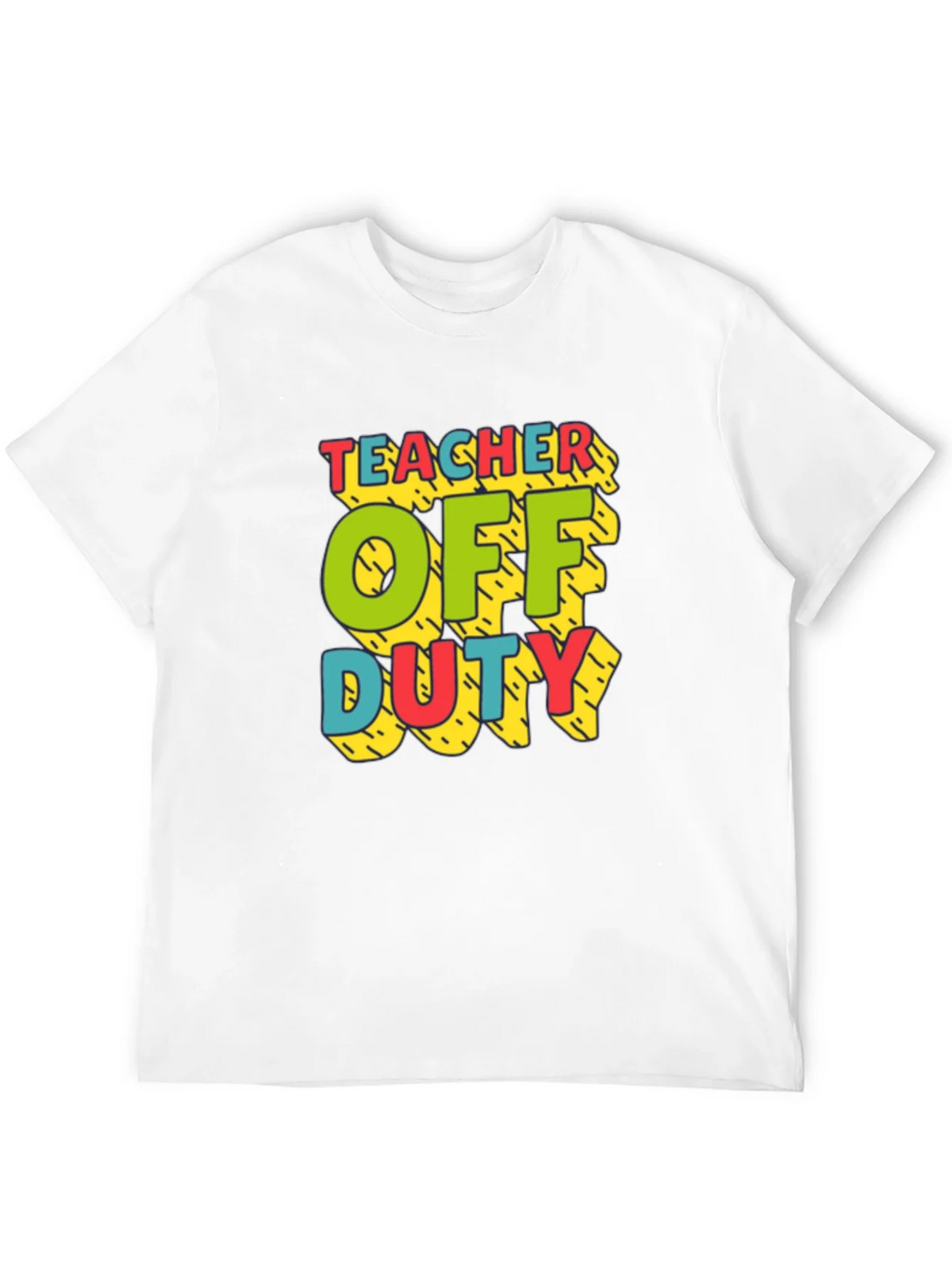 Teacher Off Duty Graphic T-Shirt product image 9
