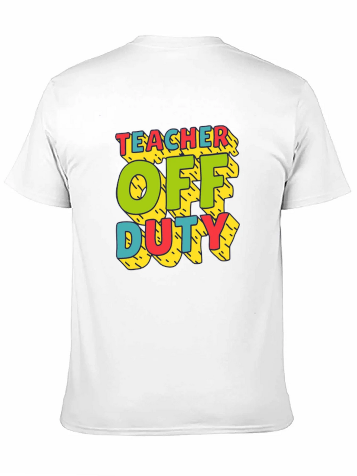 Teacher Off Duty Graphic T-Shirt product image 8