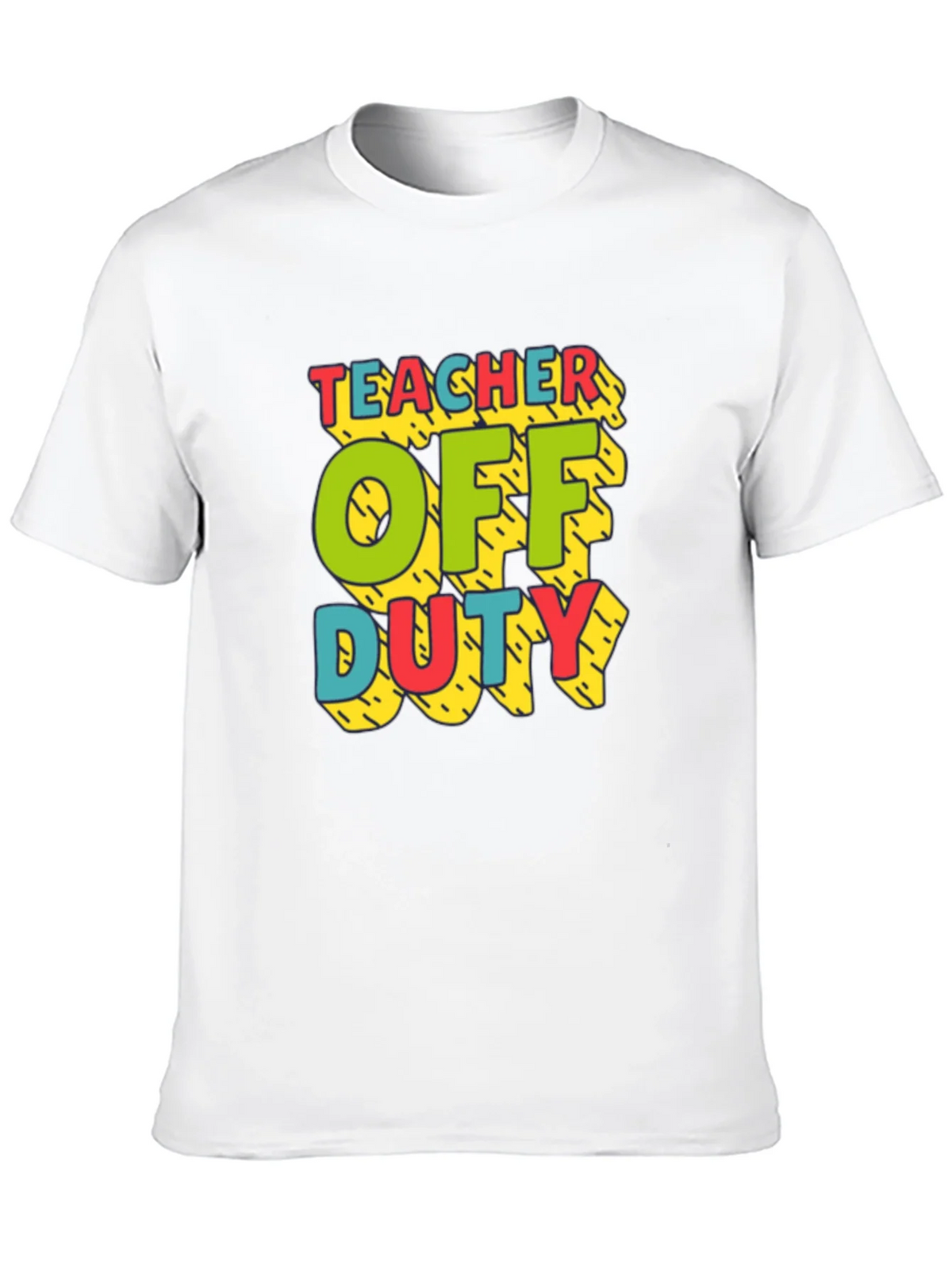 Teacher Off Duty Graphic T-Shirt product image 7