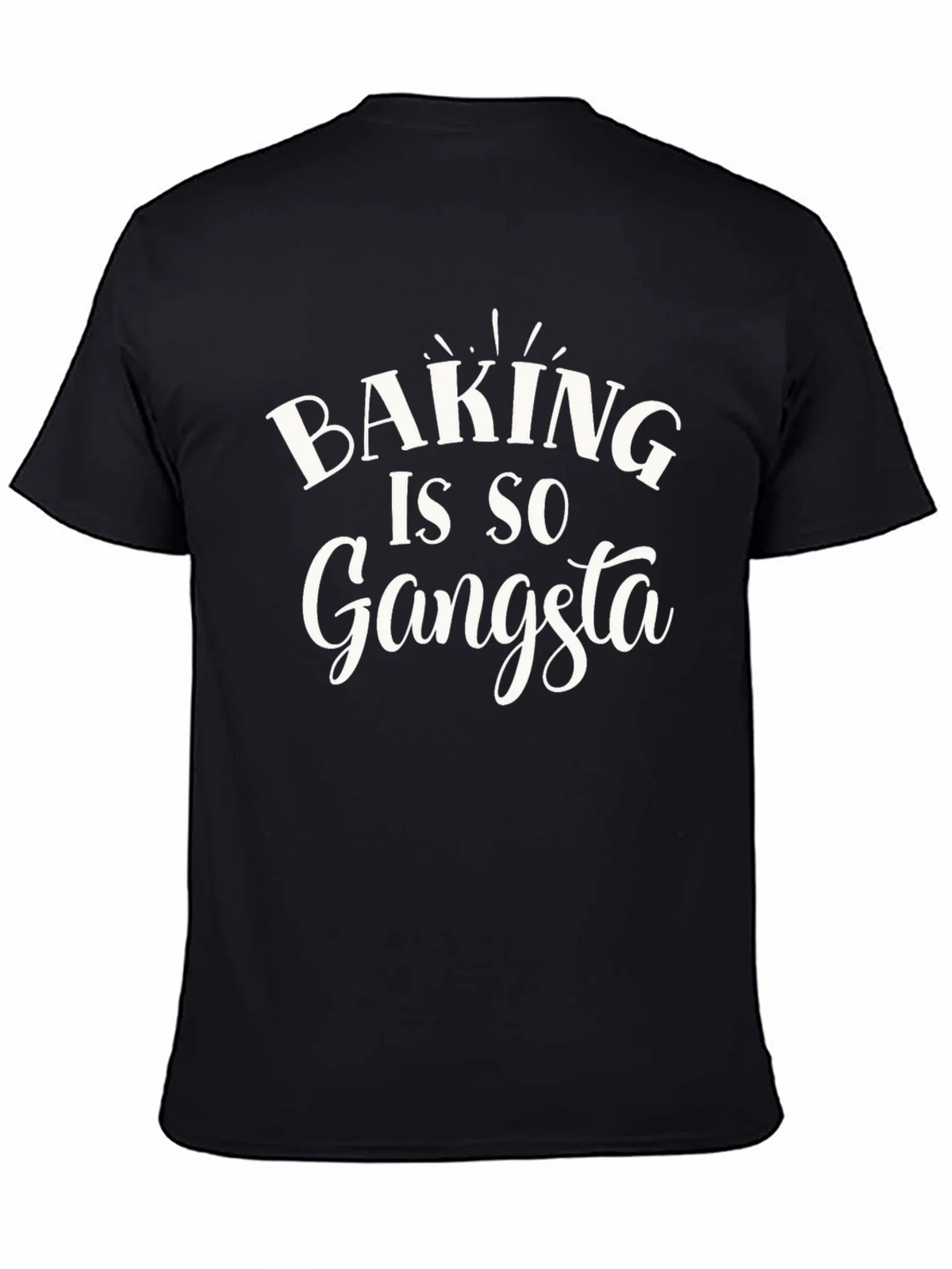 Baking is So Gangsta T-Shirt product image 4