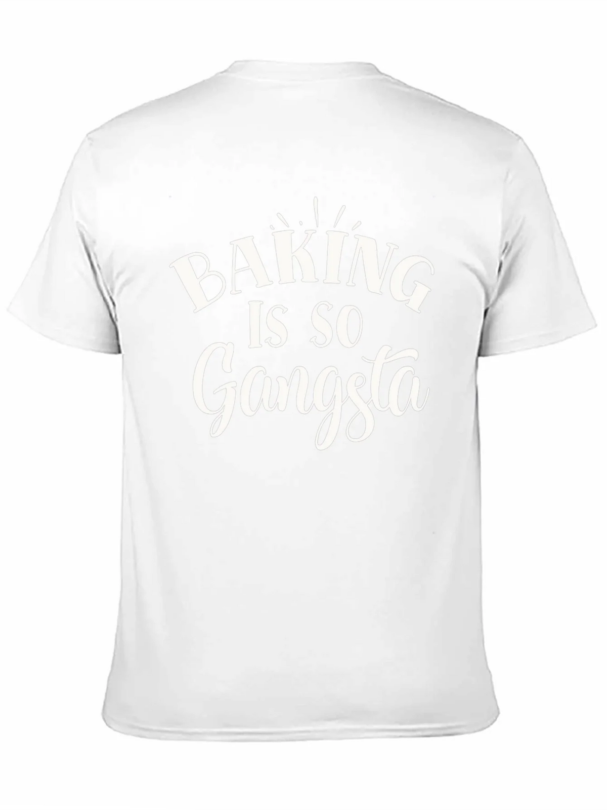 Baking is So Gangsta T-Shirt product image 10