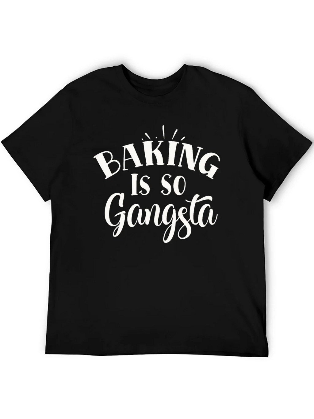 Baking is So Gangsta T-Shirt product image 5