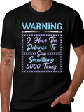 Warning: Patience to Stab 5000 Times T-Shirt product image 1