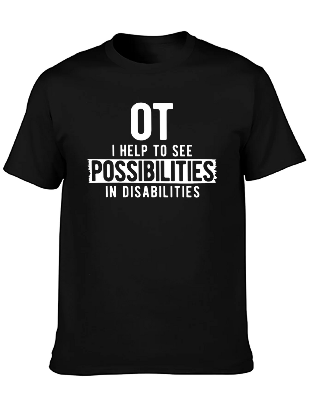 OT Possibilities Occupational Therapy T-Shirt product image 3