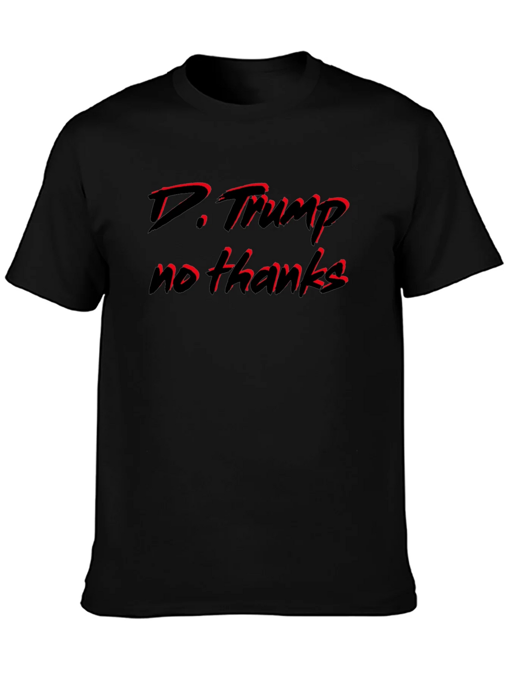 D. Trump No Thanks Black T-Shirt product image 3