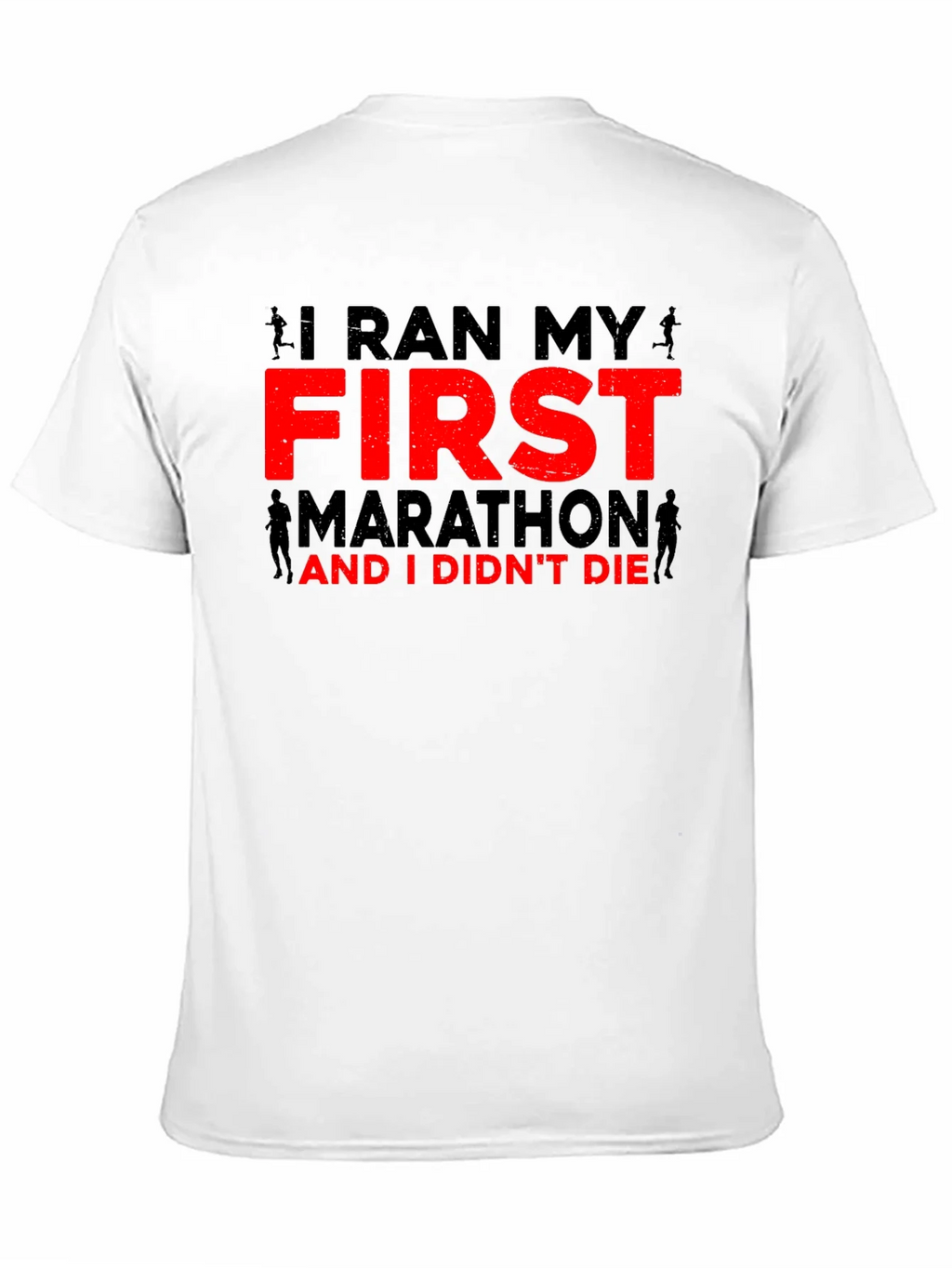 I Ran My First Marathon T-Shirt product image 10