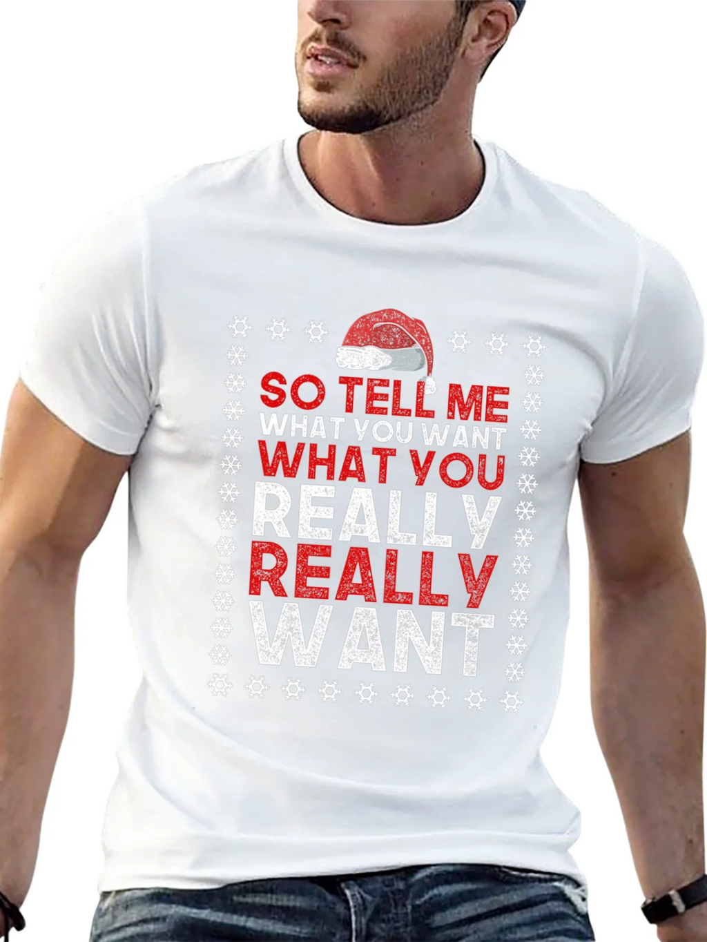 So Tell Me What You Want T-Shirt