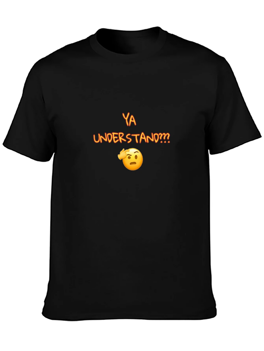 Ya Understand T-Shirt product image 2