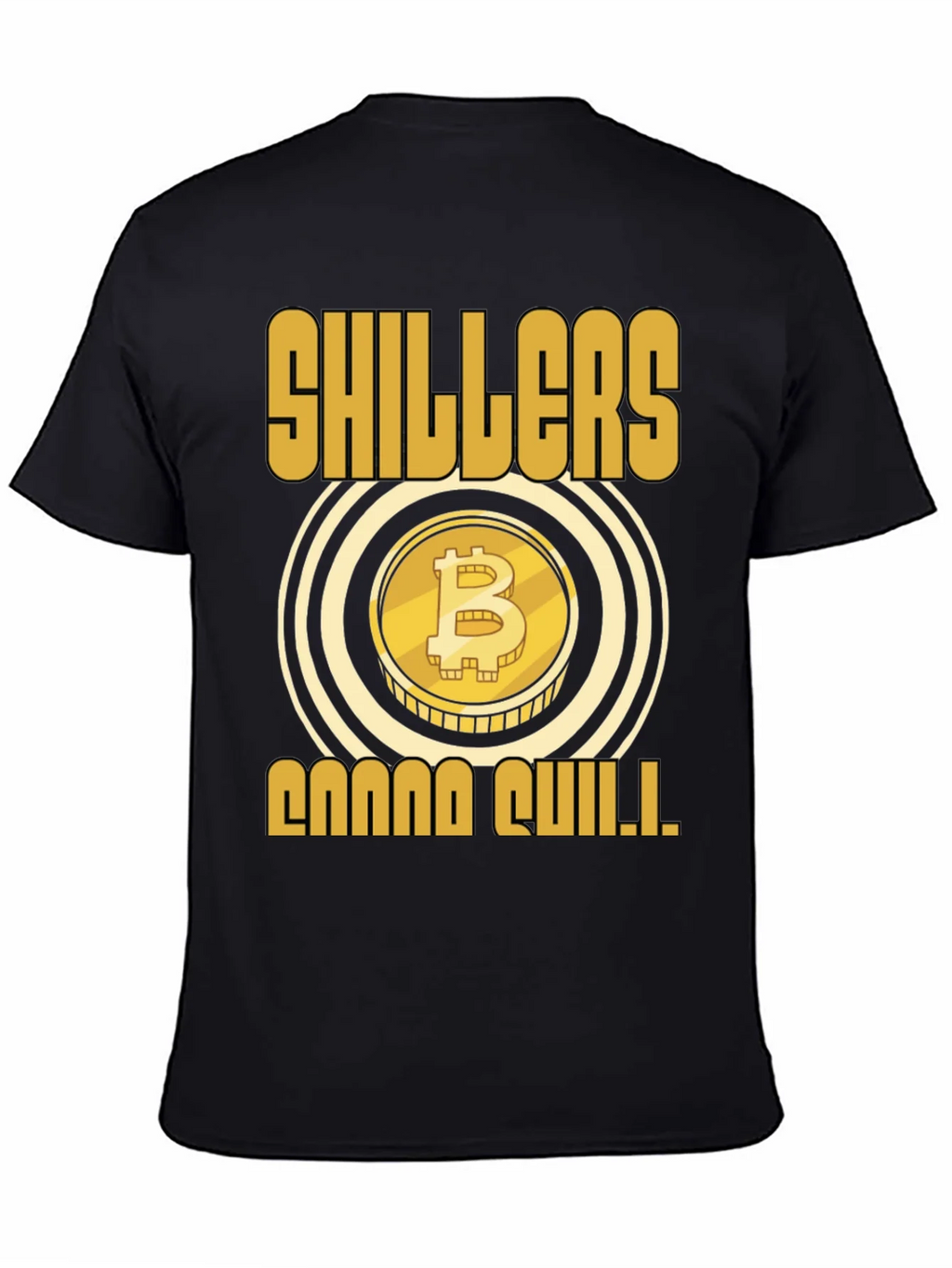 Bitcoin Shillers Gonna Shill Black T-Shirt product image 4