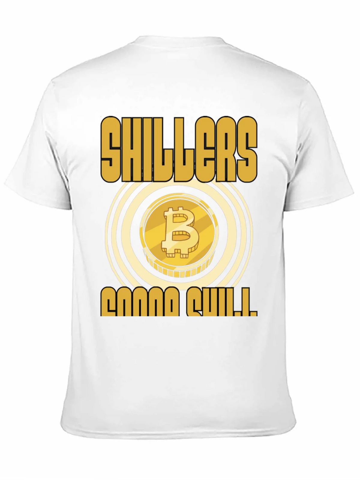 Bitcoin Shillers Gonna Shill Black T-Shirt product image 10
