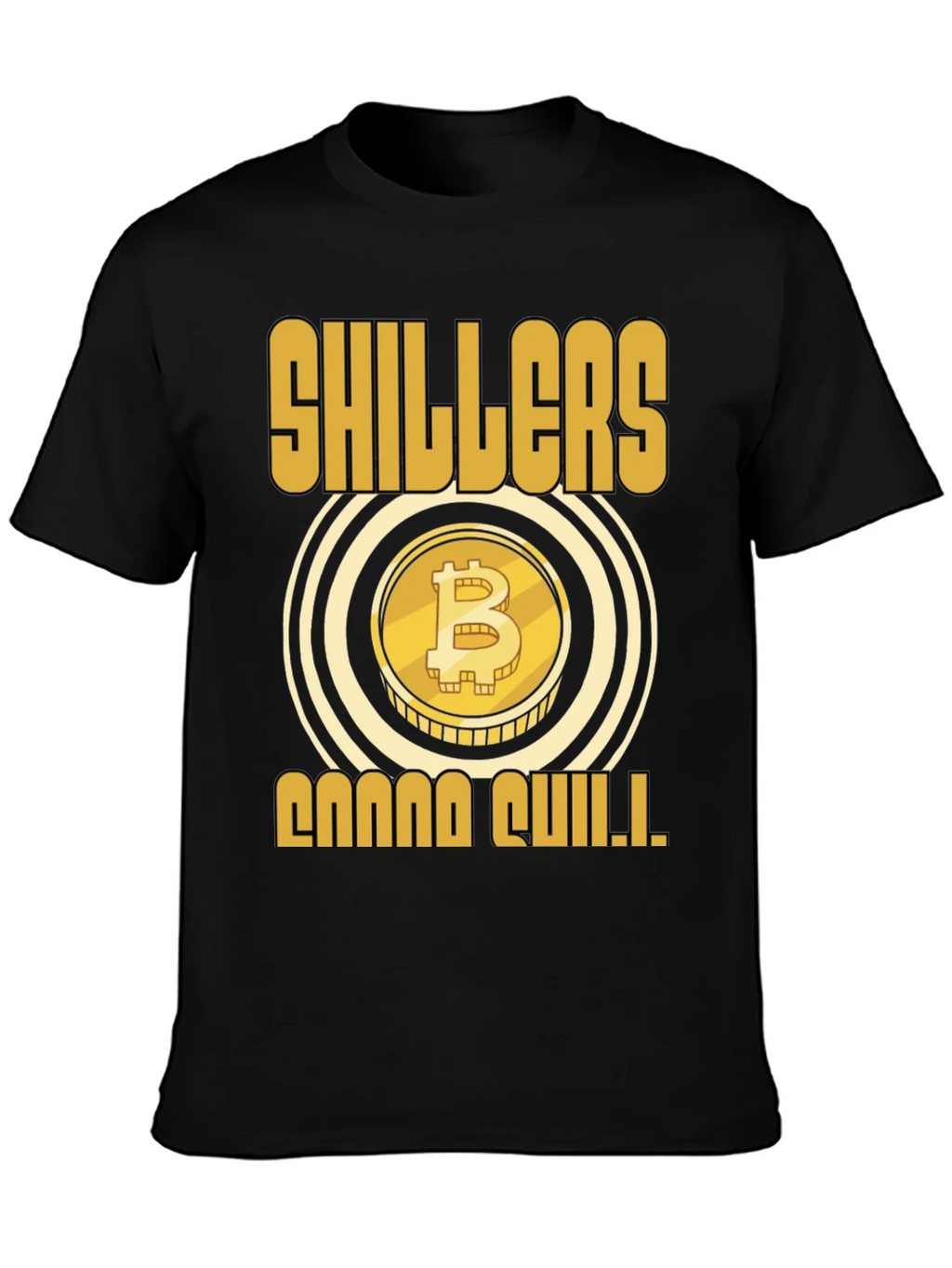 Bitcoin Shillers Gonna Shill Black T-Shirt product image 3