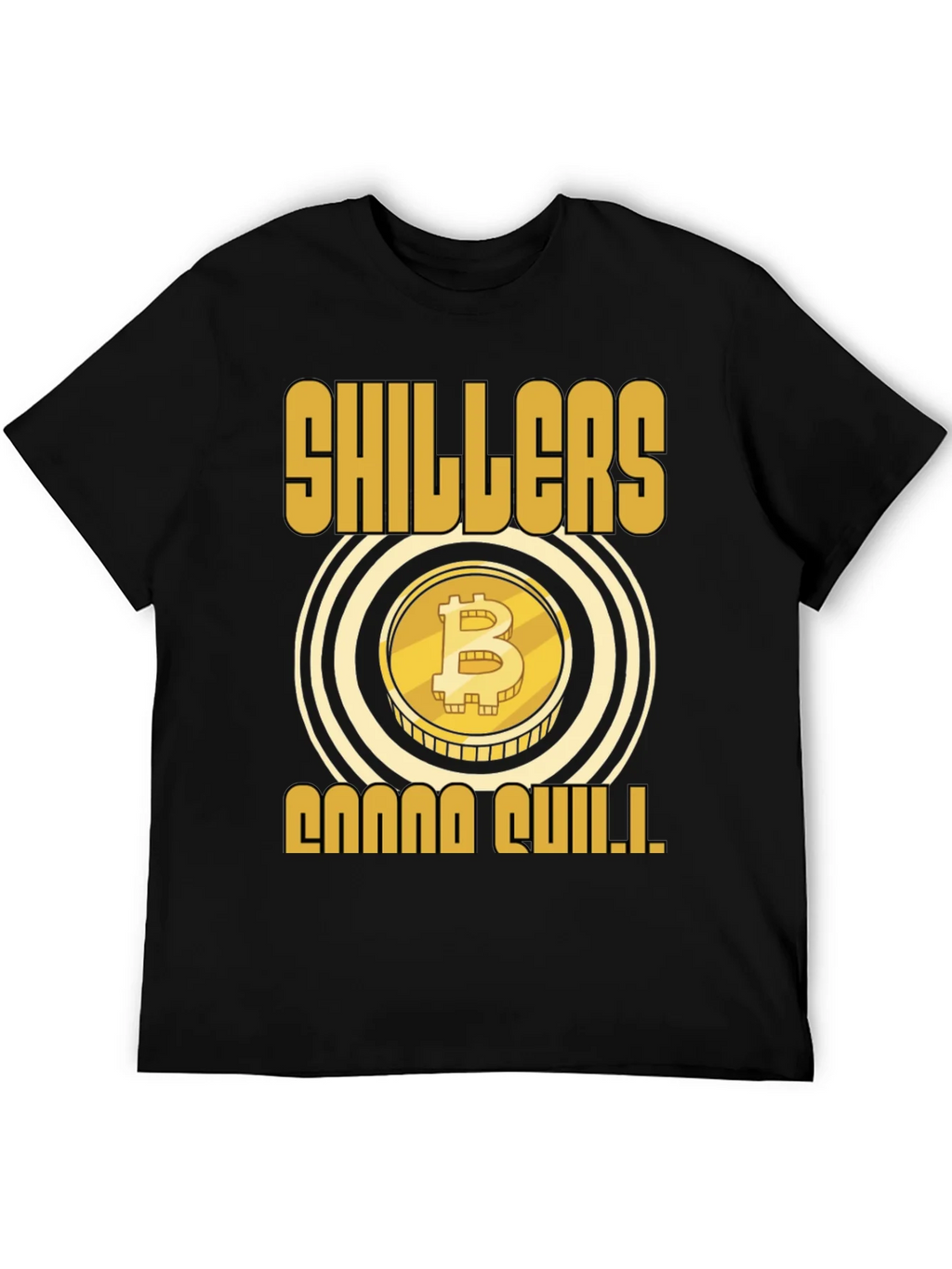 Bitcoin Shillers Gonna Shill Black T-Shirt product image 5