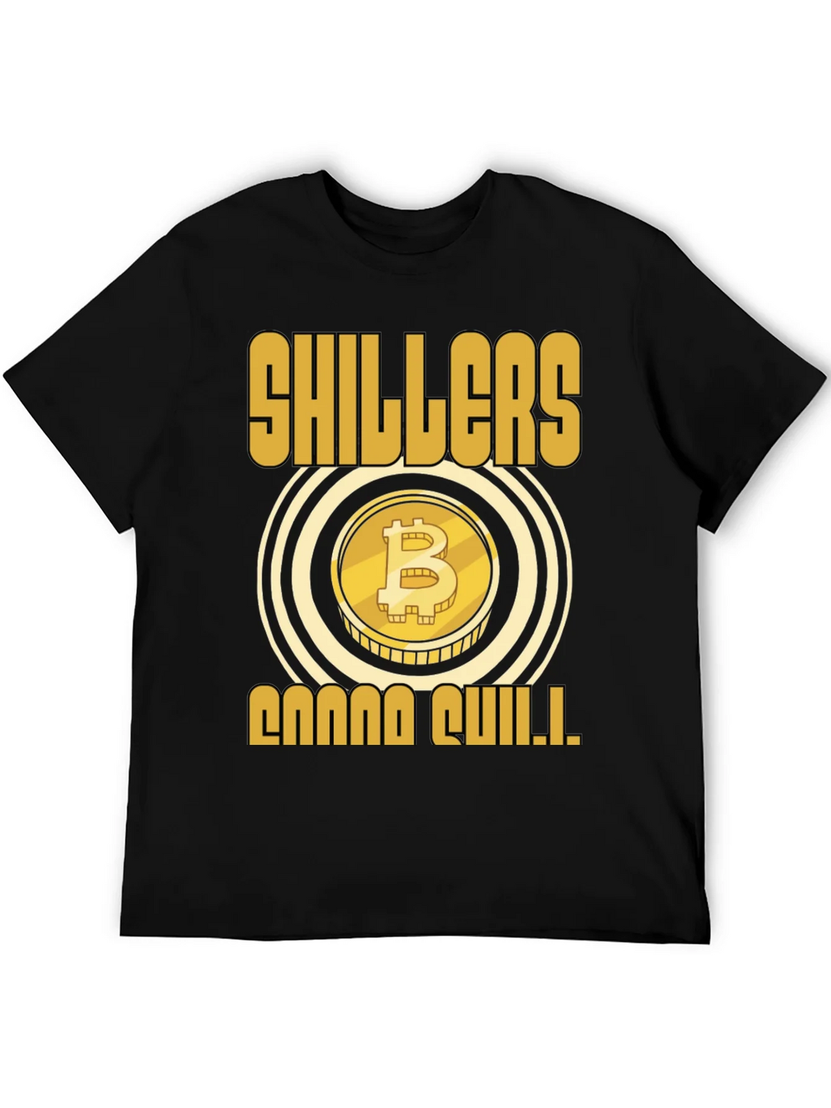 Bitcoin Shillers Gonna Shill Black T-Shirt product image 5