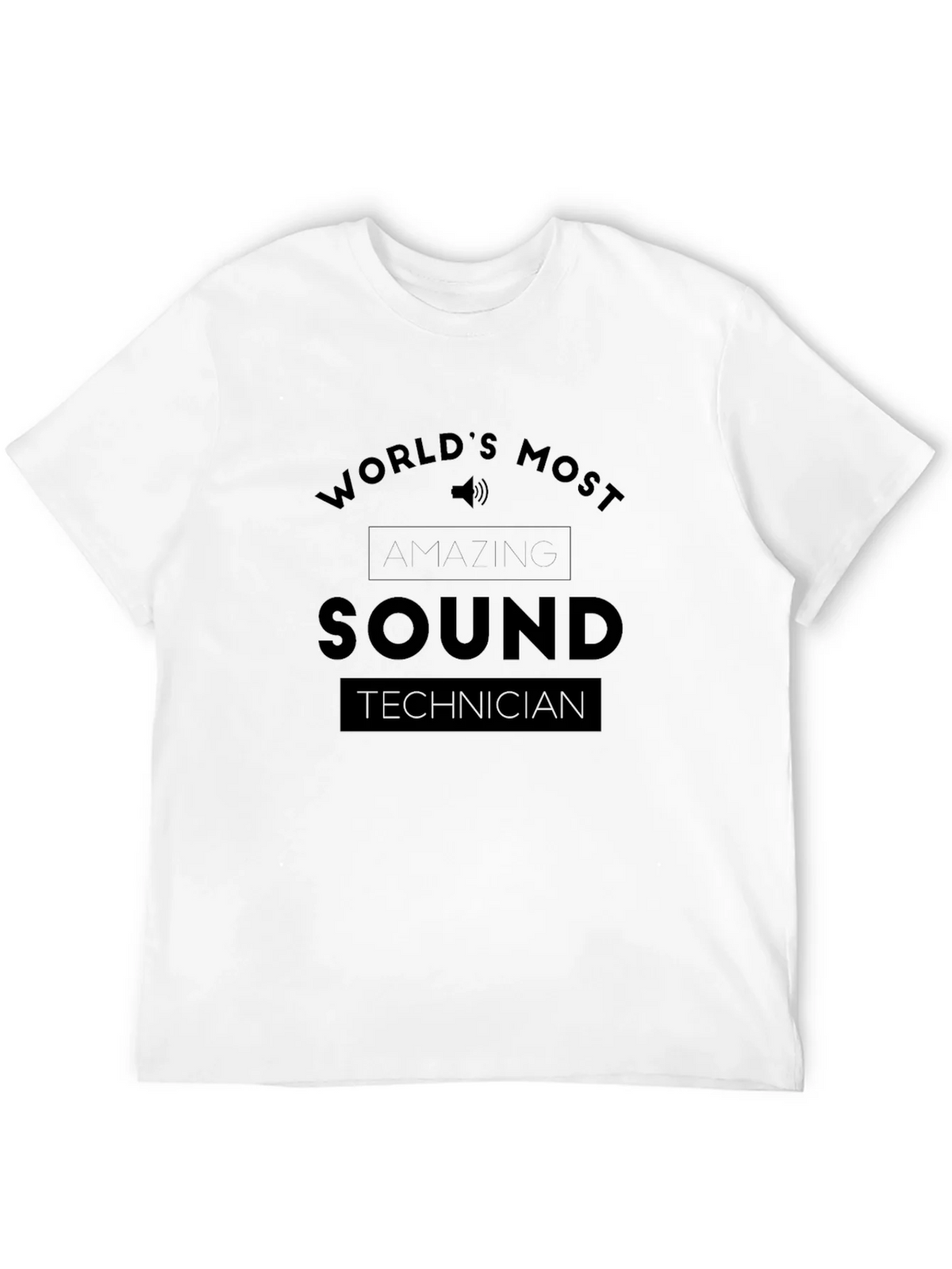 Sound Technician T-Shirt - Worlds Most Amazing product image 11
