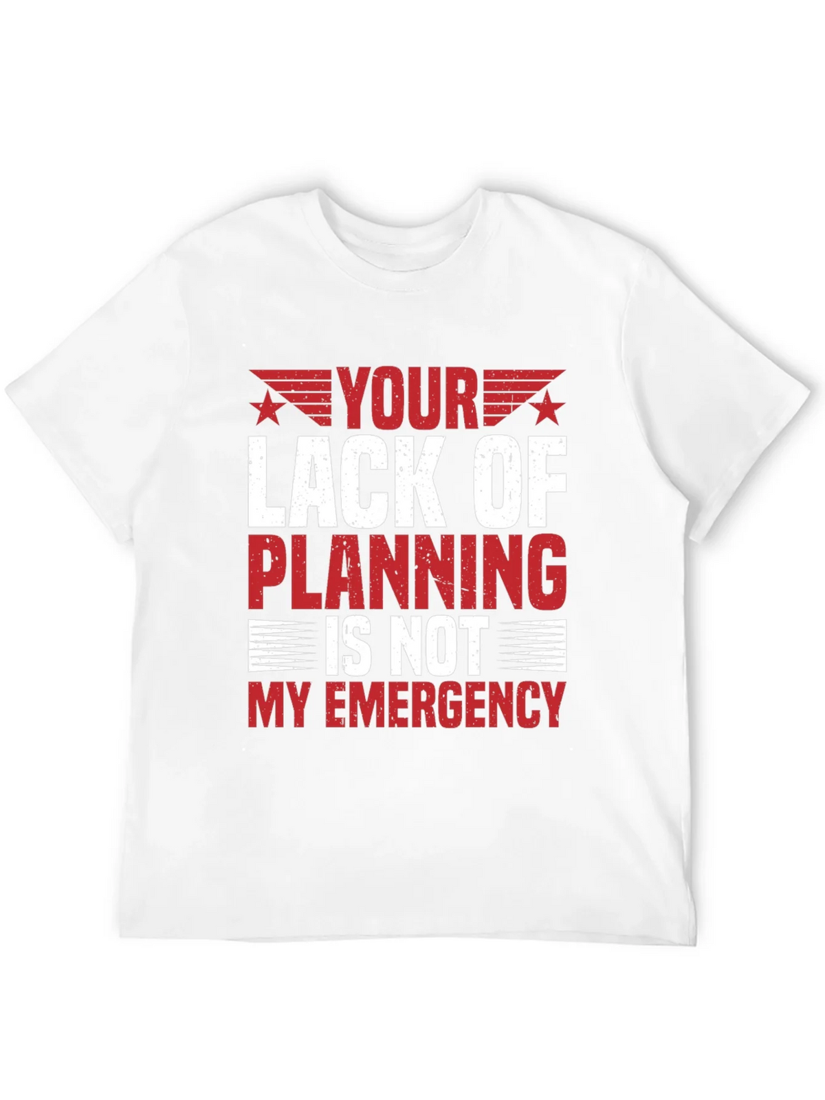 Your Lack of Planning T-Shirt - Funny Sarcastic Tee product image 9
