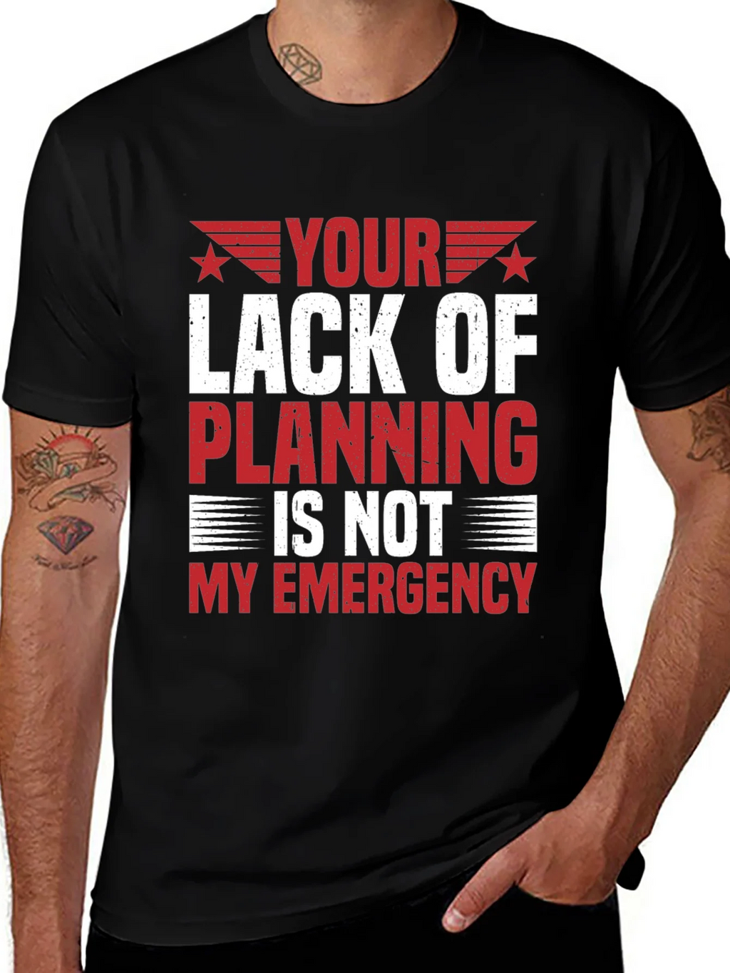 Your Lack of Planning T-Shirt - Funny Sarcastic Tee product image 1