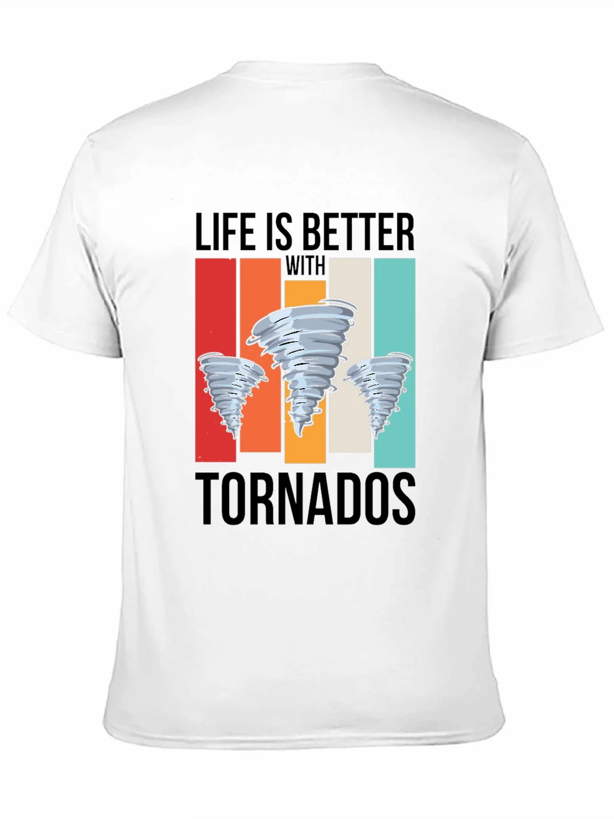Life is Better With Tornadoes Graphic Tee product image 10