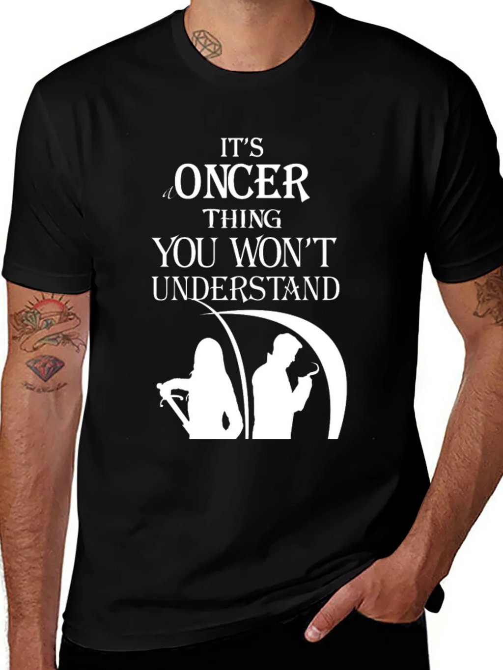 Oncer Thing You Wont Understand T-Shirt product image 1
