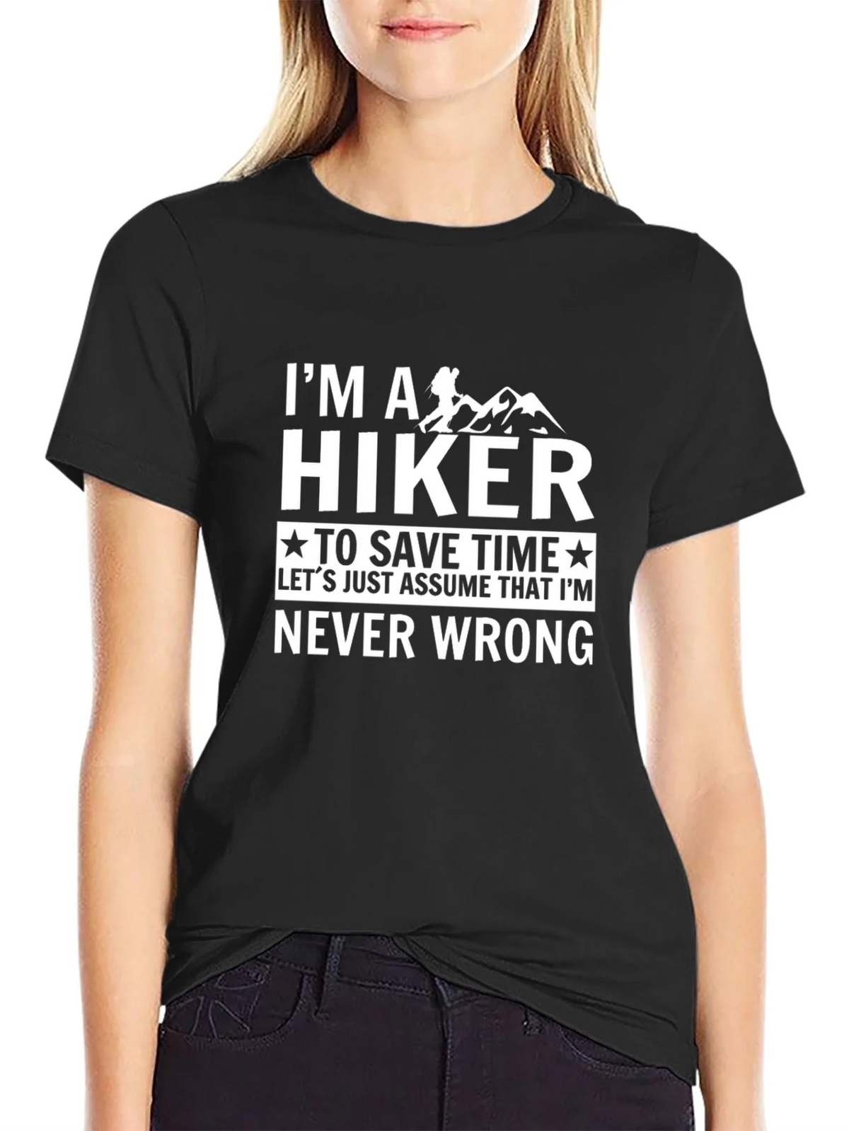Hiker Tee: Im Never Wrong - Hiking T-Shirt product image 2