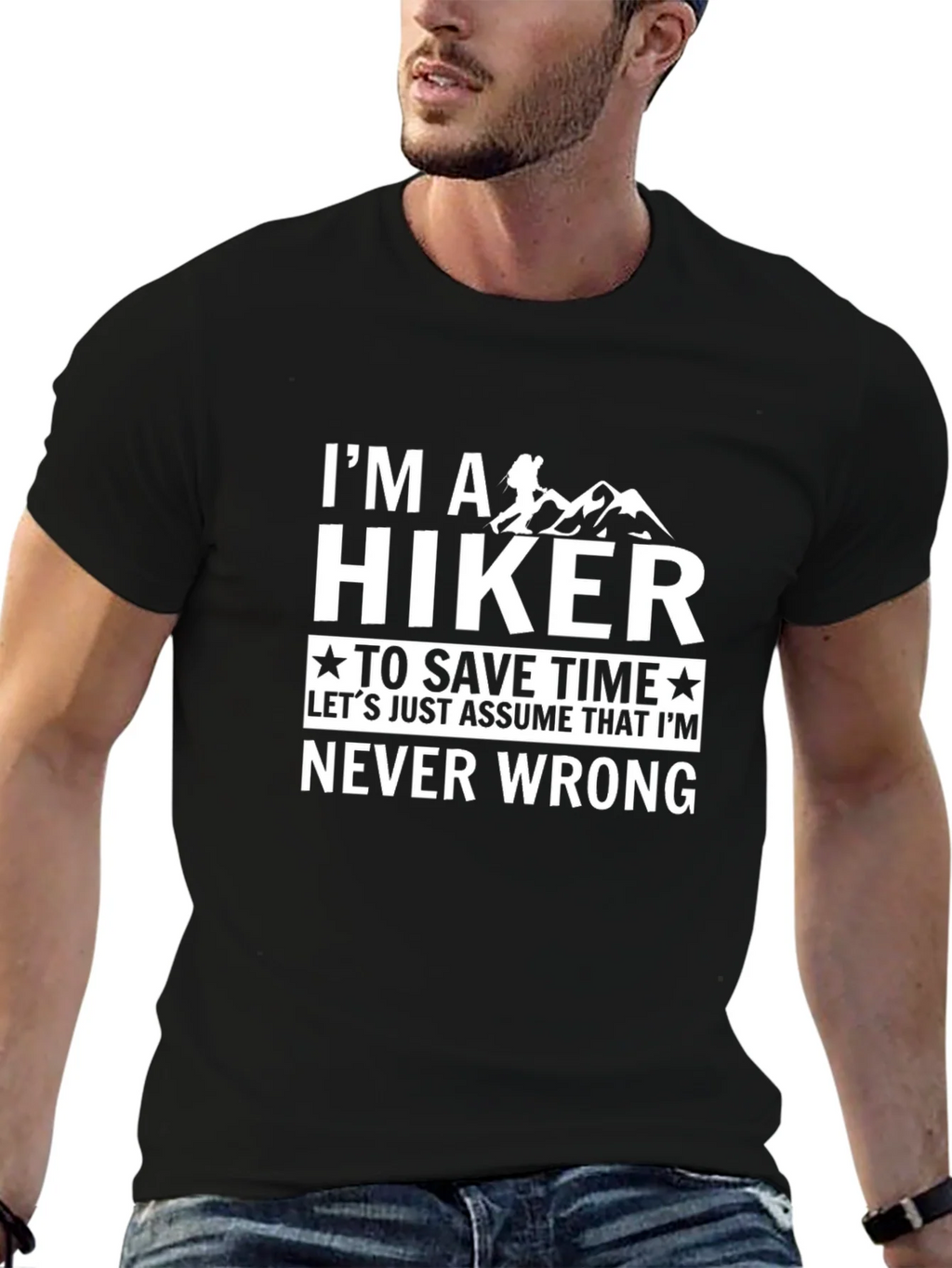 Hiker Tee: Im Never Wrong - Hiking T-Shirt product image 6