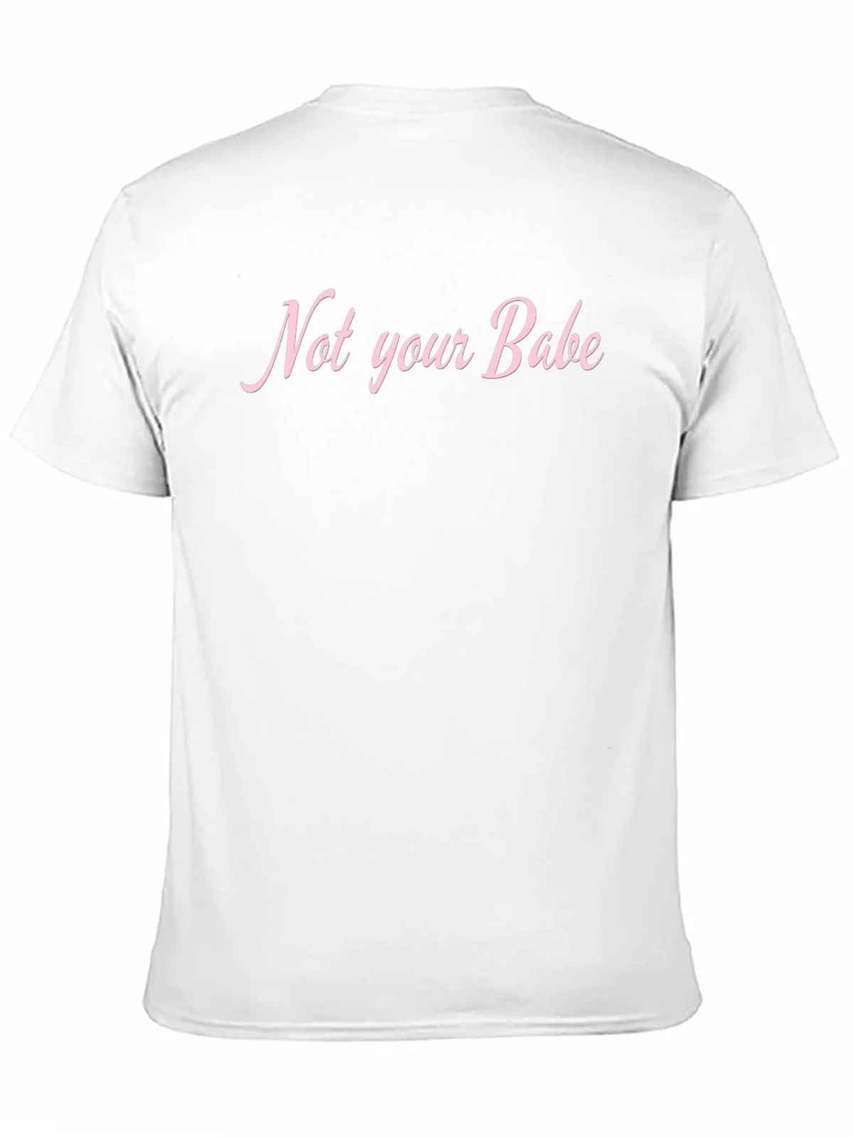Not Your Babe Graphic T-Shirt - Unisex product image 10