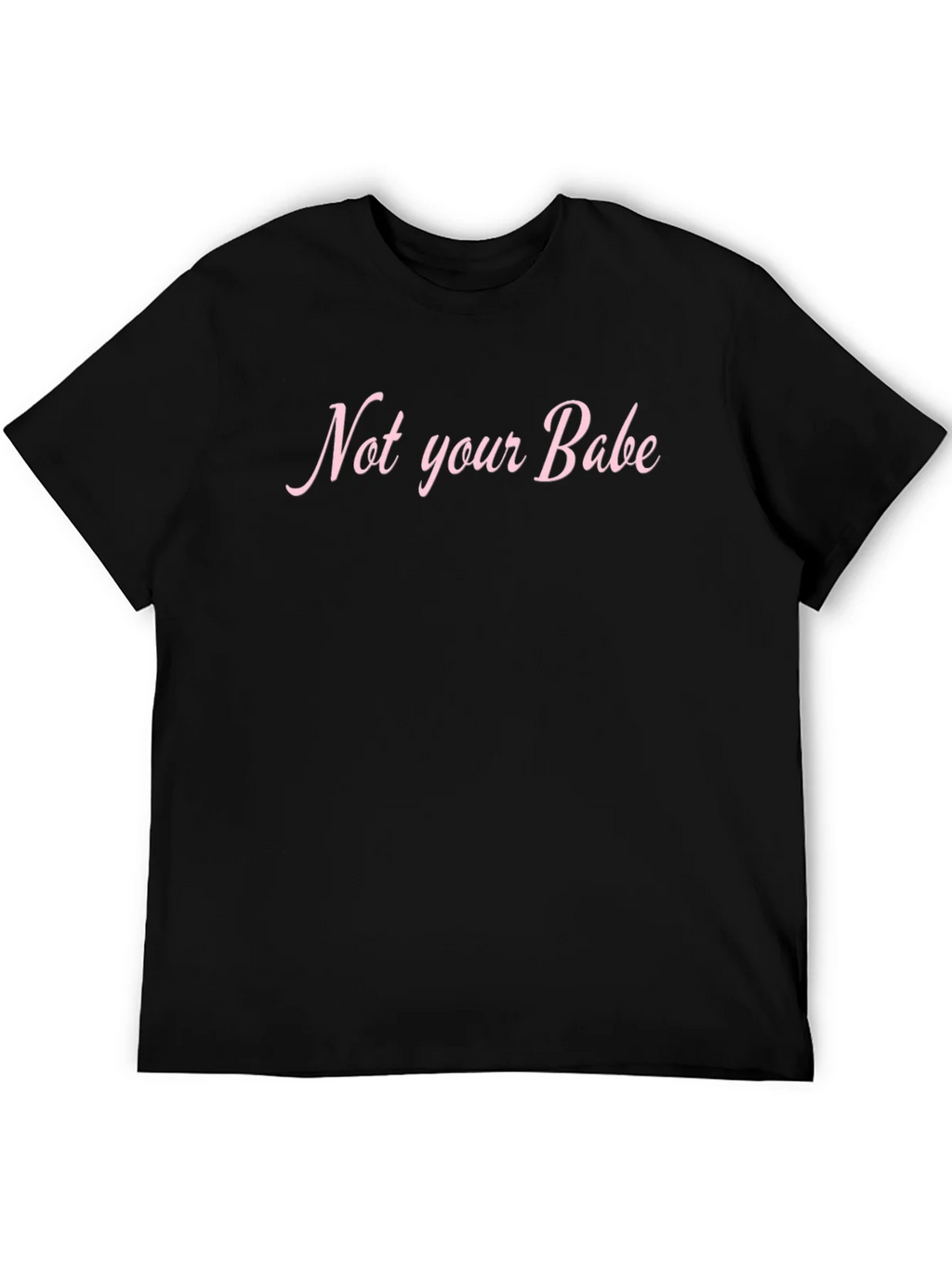 Not Your Babe Graphic T-Shirt - Unisex product image 5
