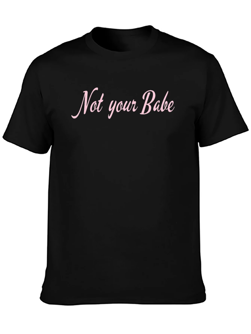 Not Your Babe Graphic T-Shirt - Unisex product image 3