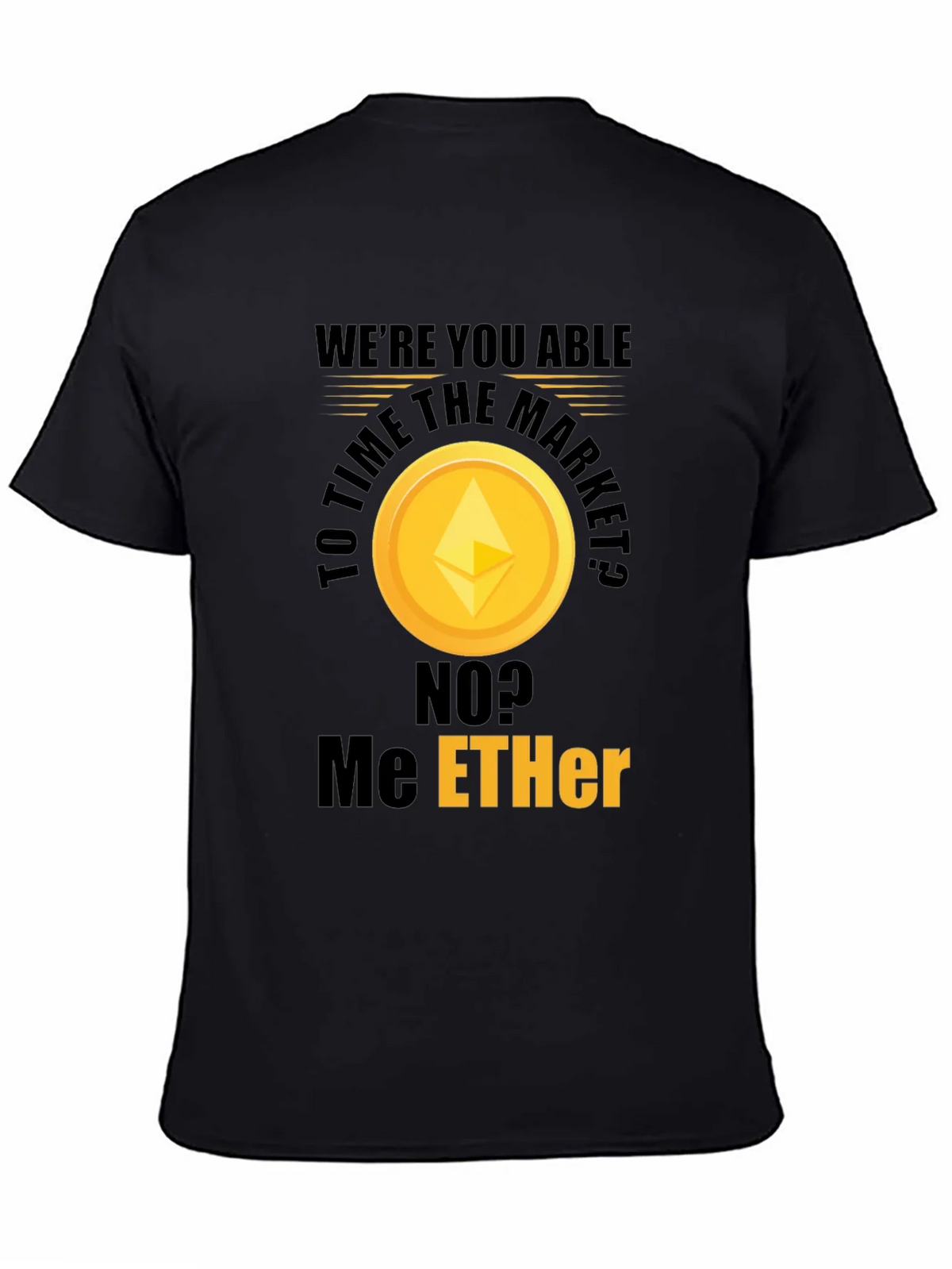 Ethereum Market T-Shirt - Crypto Humor product image 4