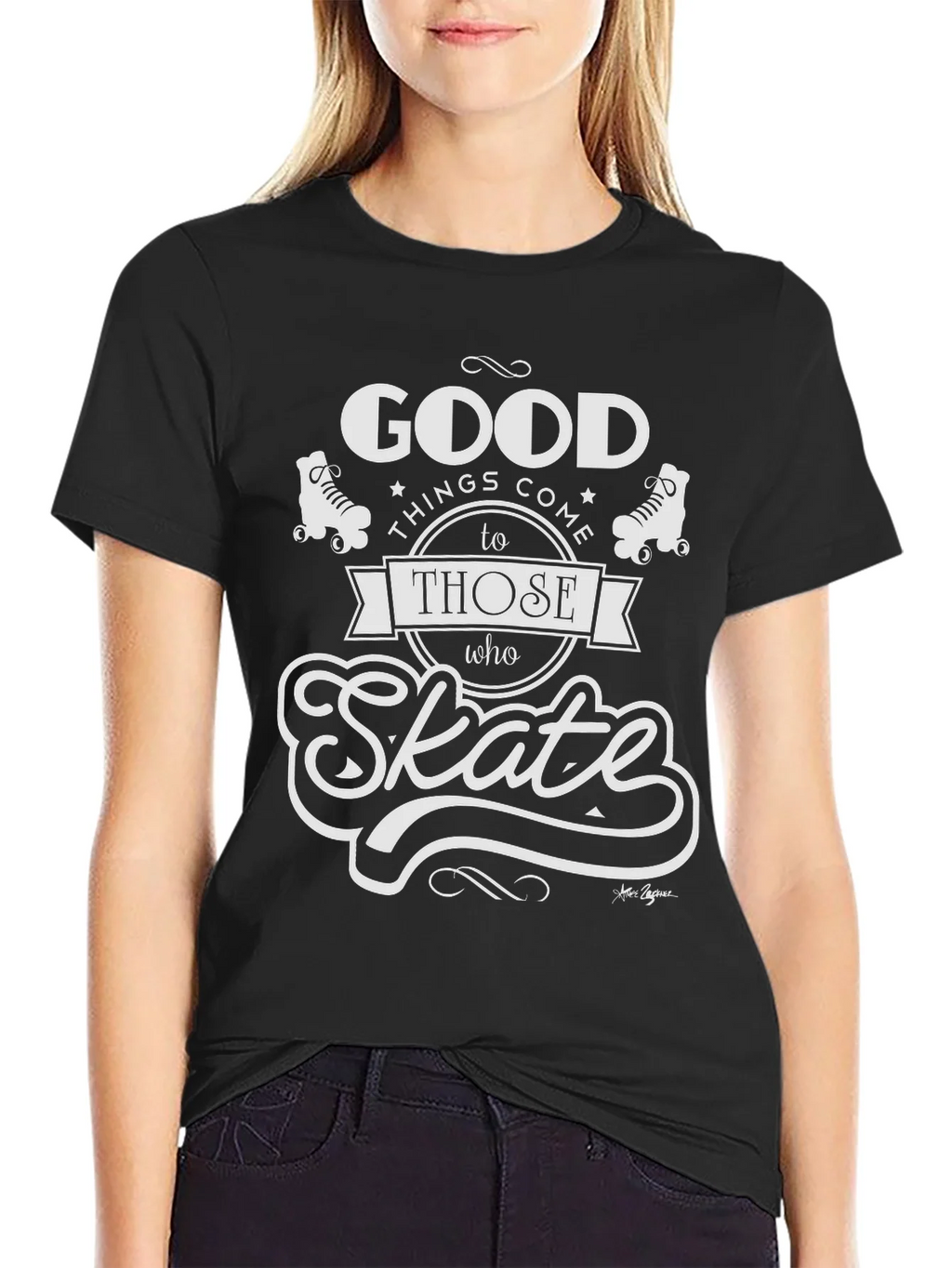 Good Things Come to Those Who Skate T-Shirt product image 2