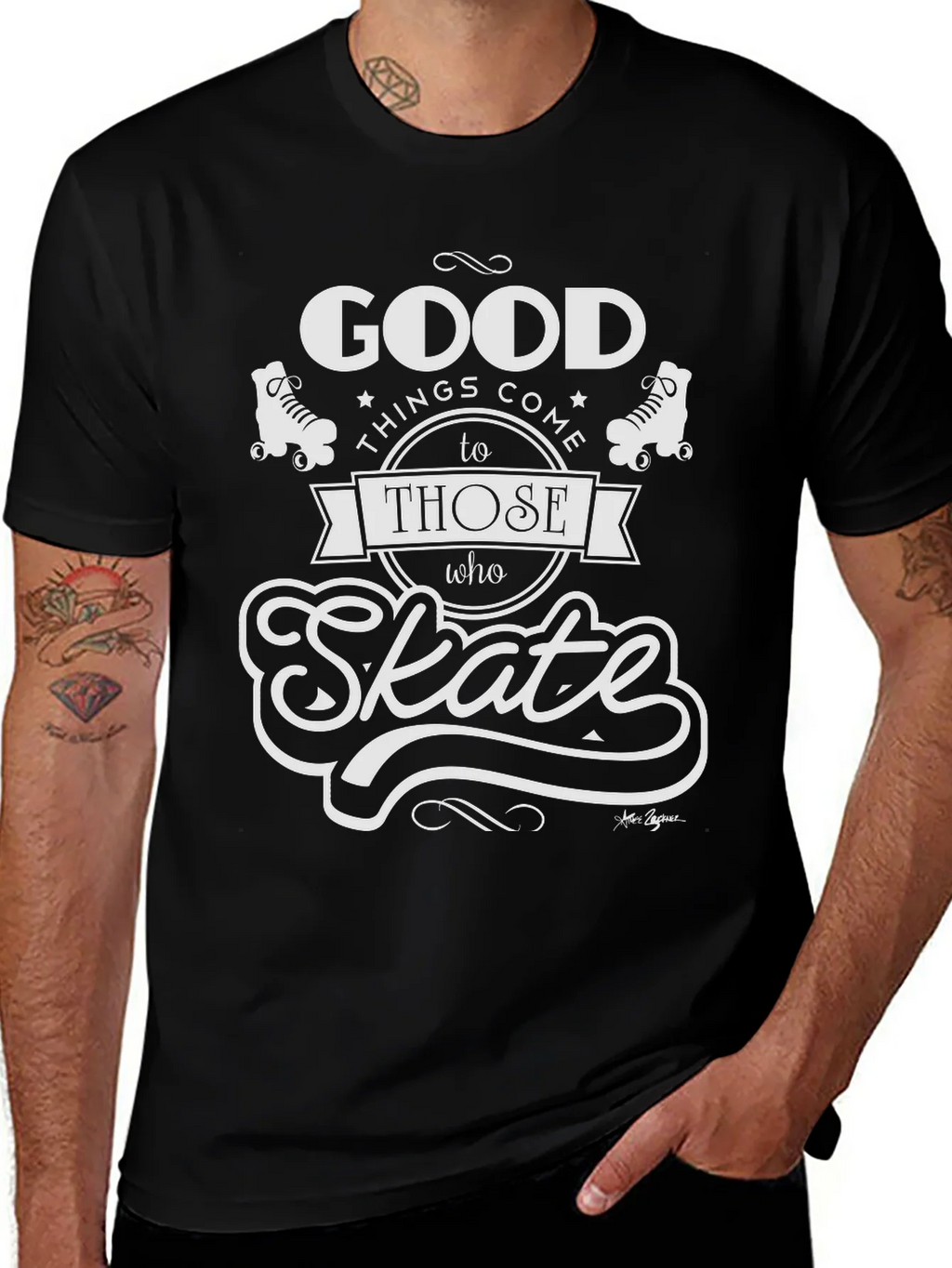 Good Things Come to Those Who Skate T-Shirt product image 1
