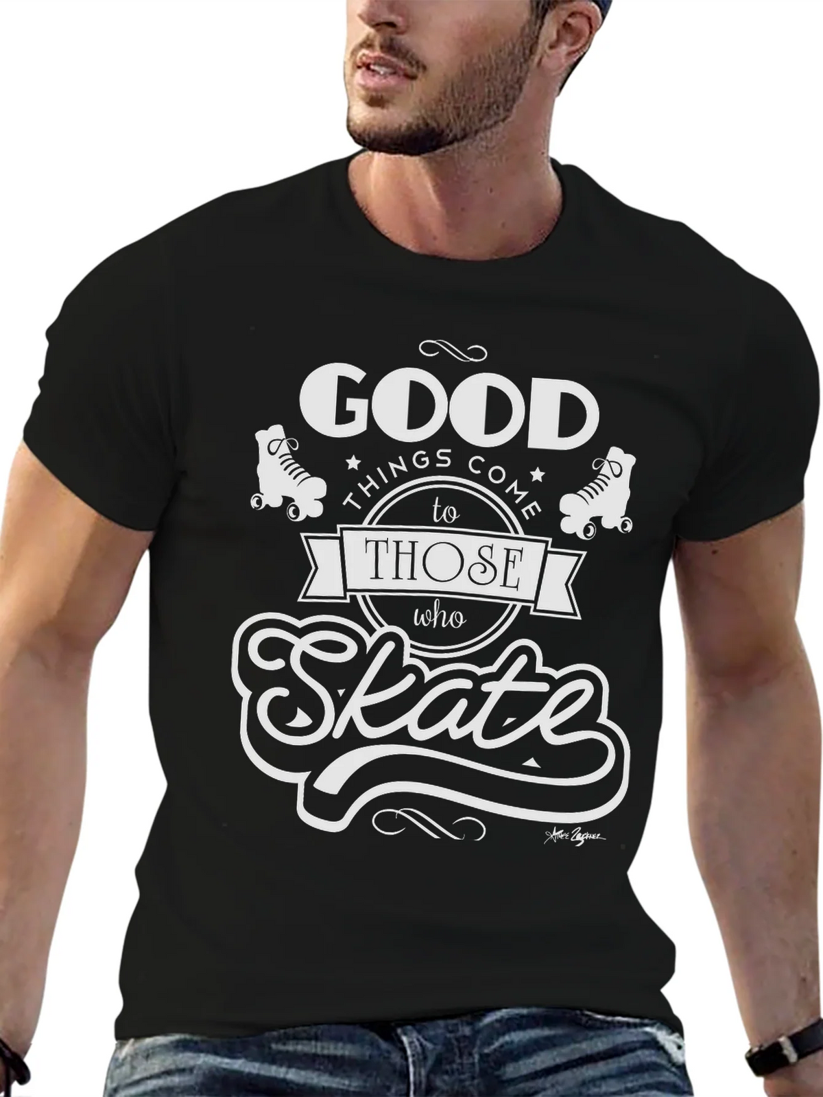 Good Things Come to Those Who Skate T-Shirt product image 6