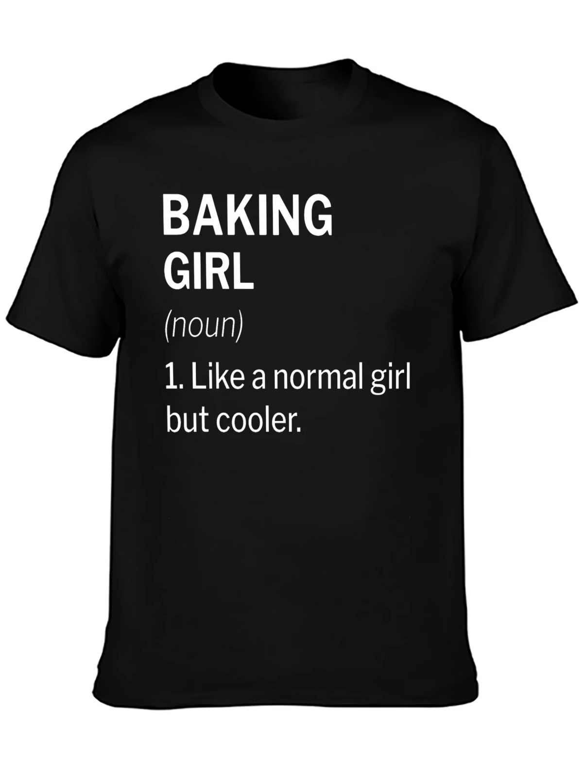 Baking Girl T-Shirt - Cool Baker Definition Tee product image 2