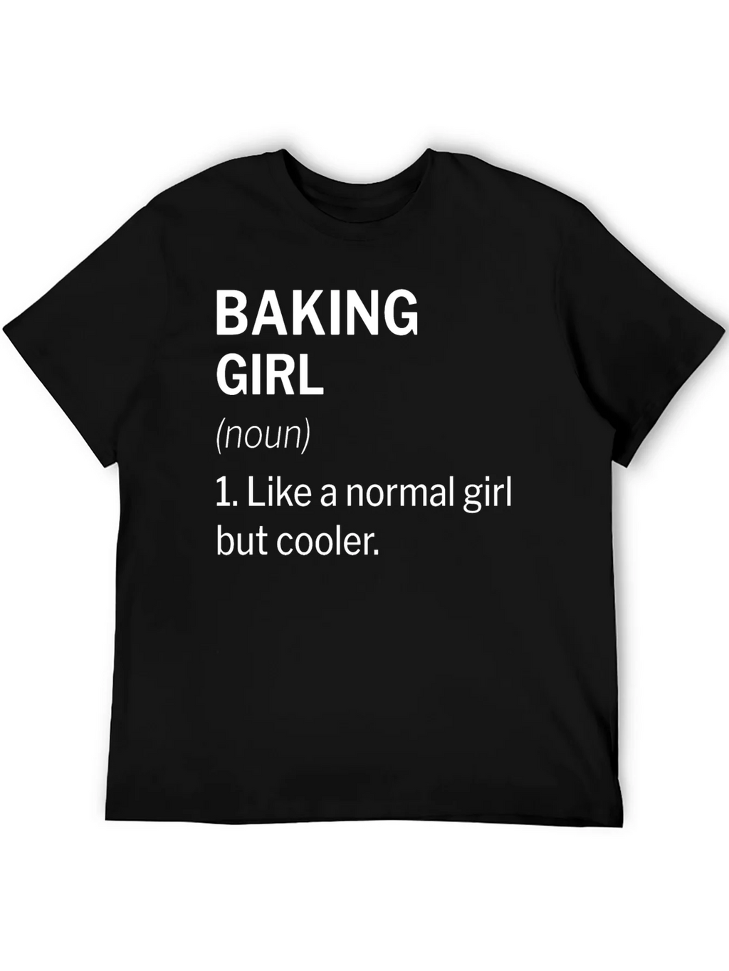 Baking Girl T-Shirt - Cool Baker Definition Tee product image 4