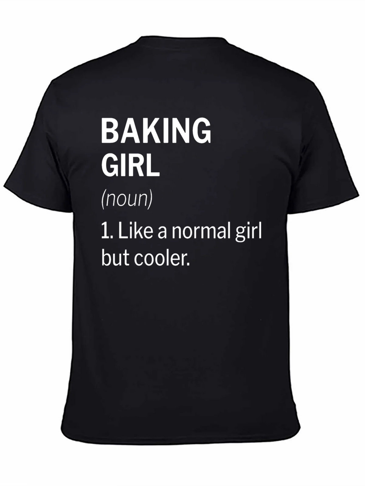 Baking Girl T-Shirt - Cool Baker Definition Tee product image 3