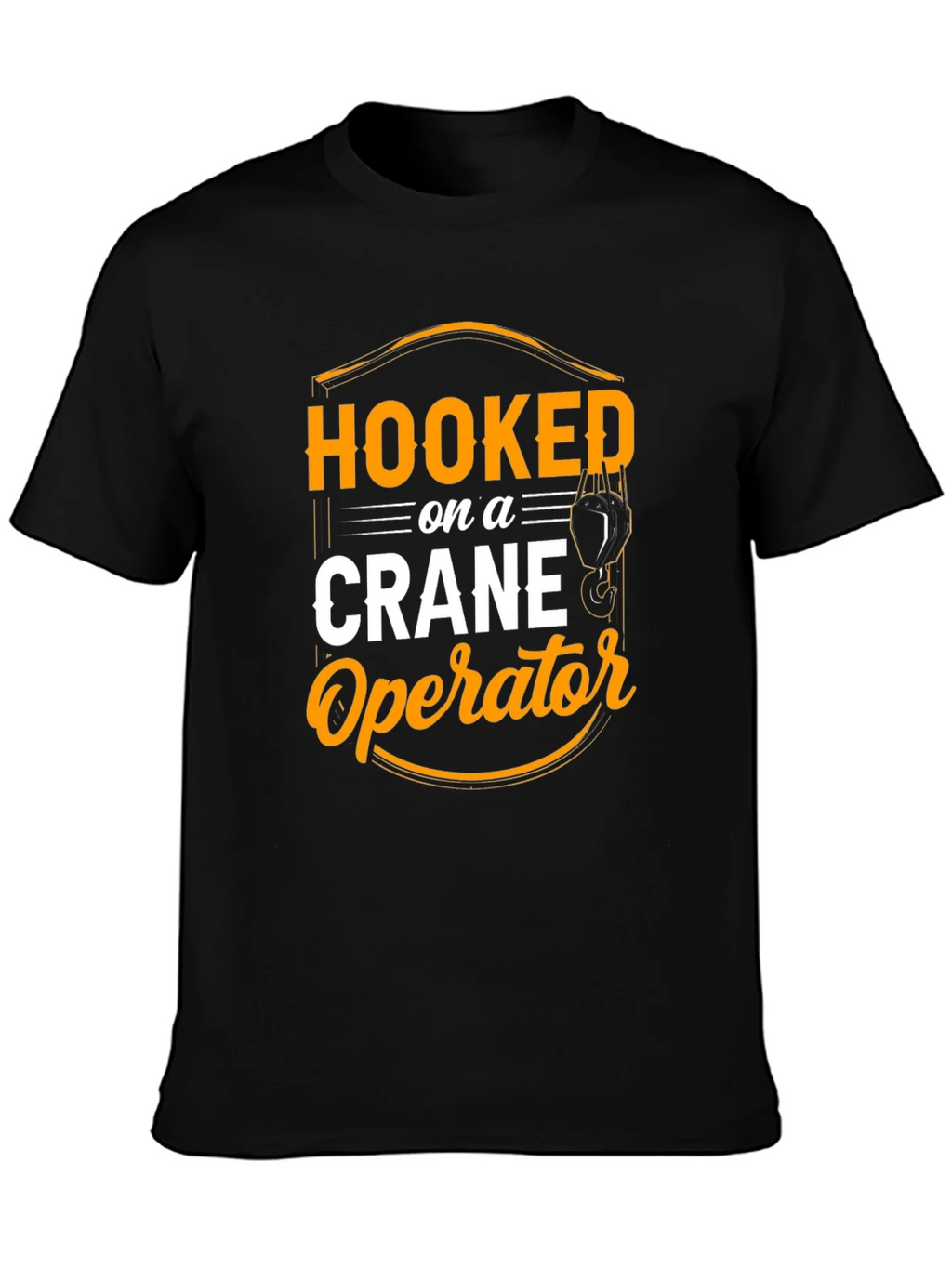Hooked on Crane Operator T-Shirt - Black product image 3