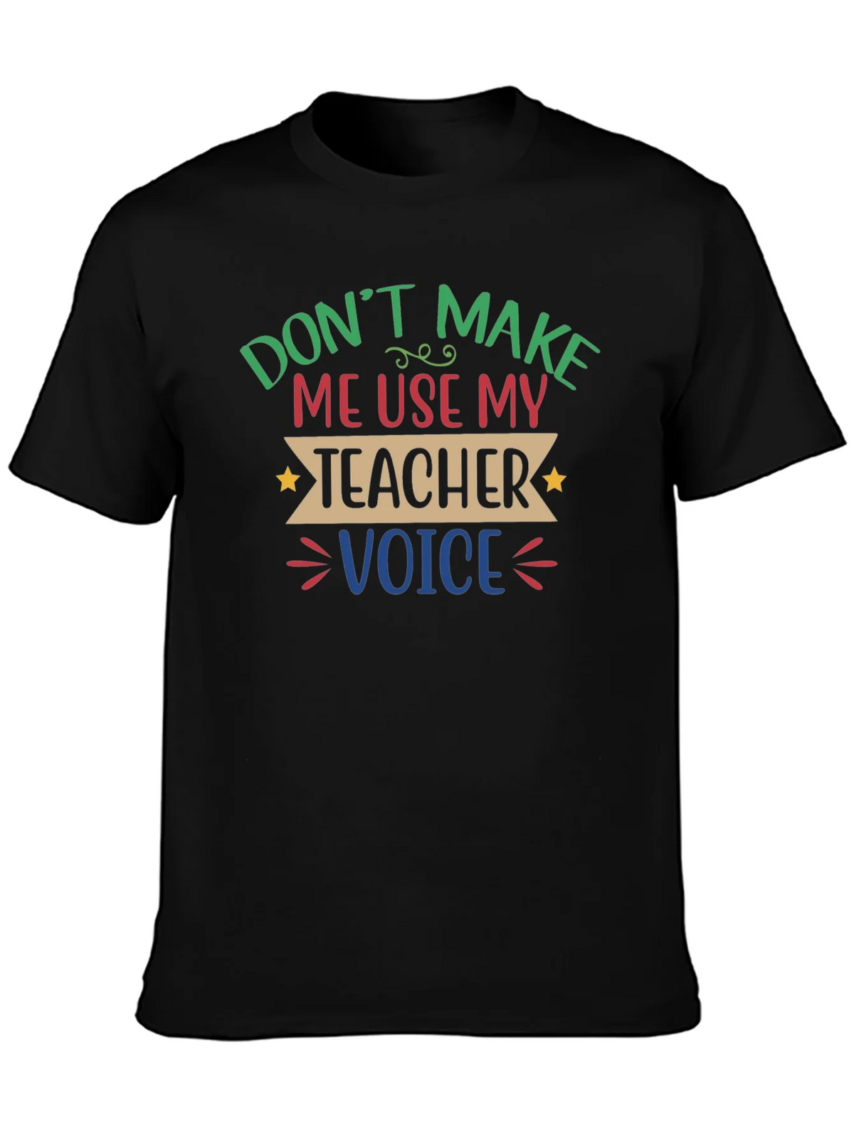 Funny Teacher Voice T-Shirt product image 3