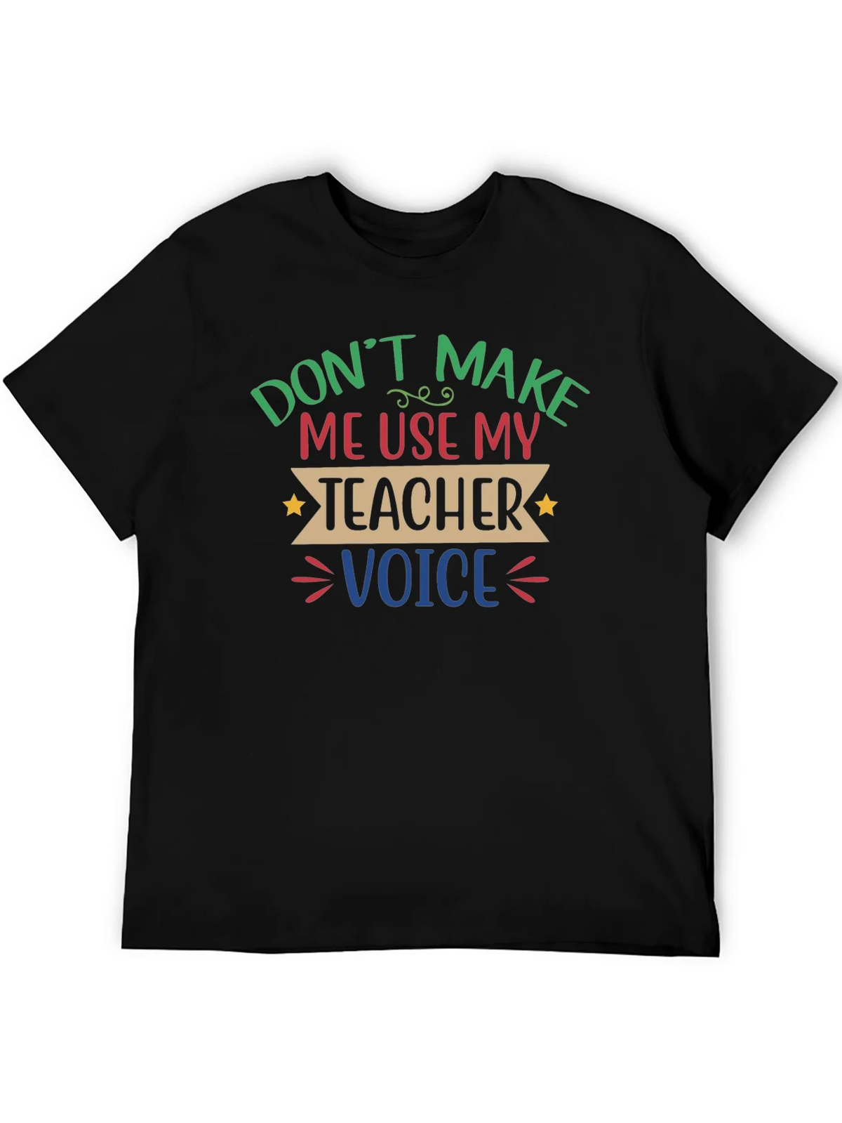 Funny Teacher Voice T-Shirt product image 5