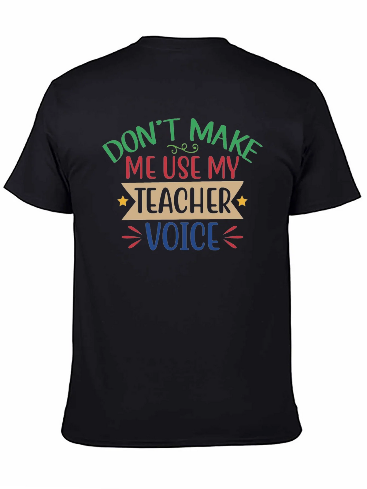 Funny Teacher Voice T-Shirt product image 4