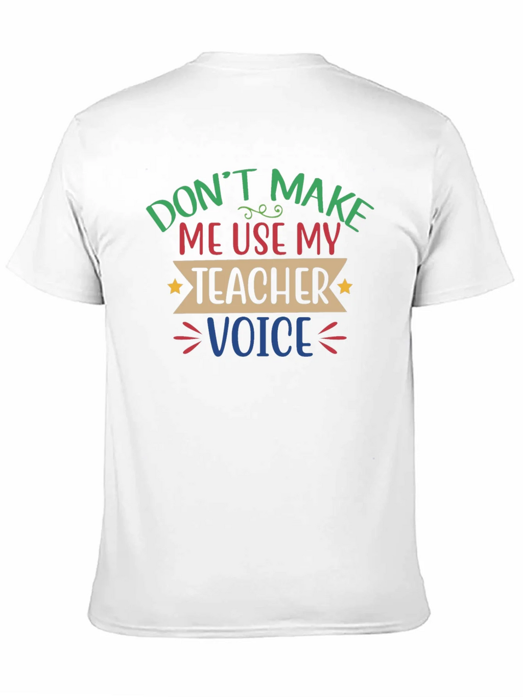 Funny Teacher Voice T-Shirt product image 9