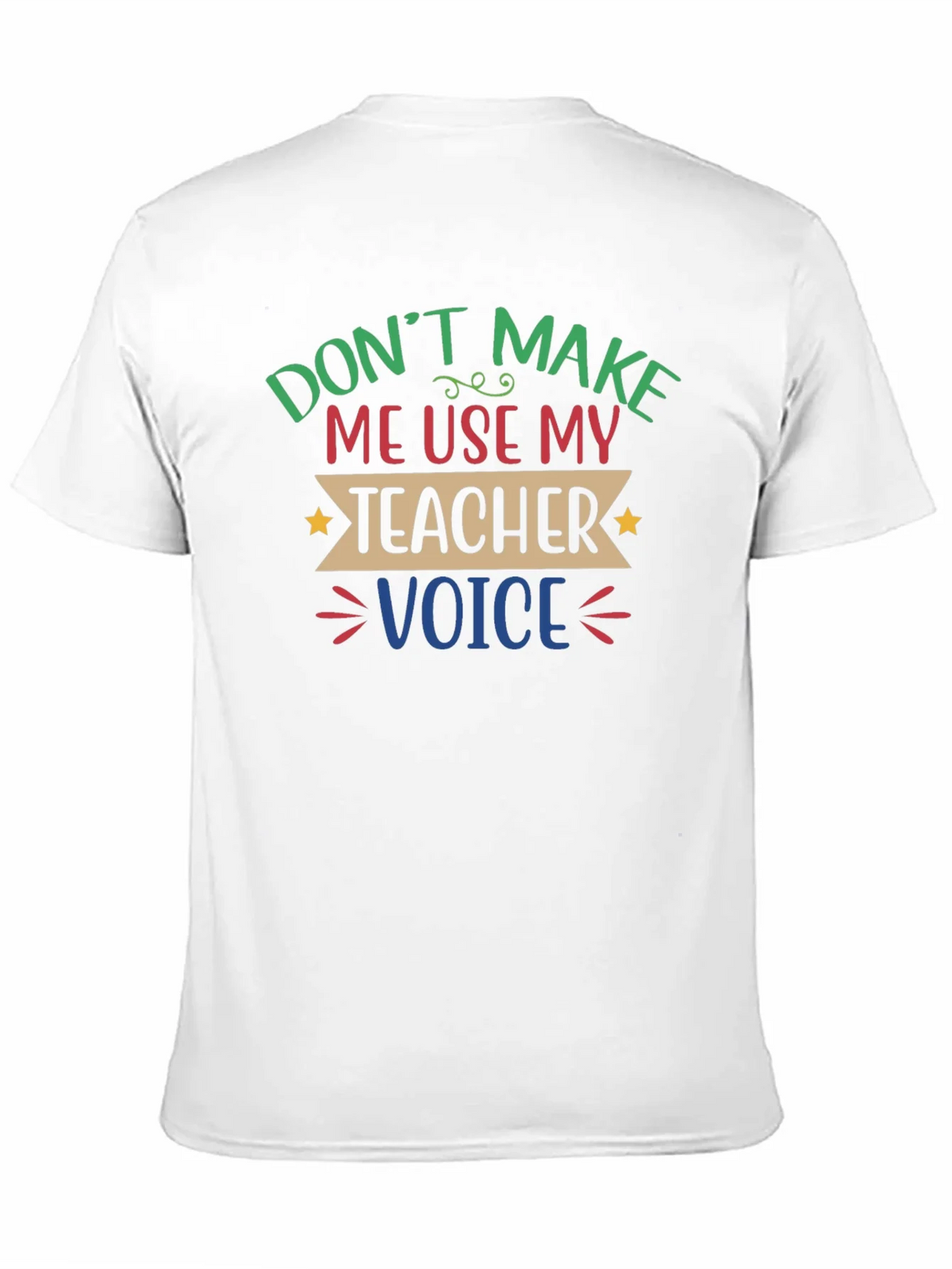 Funny Teacher Voice T-Shirt product image 9
